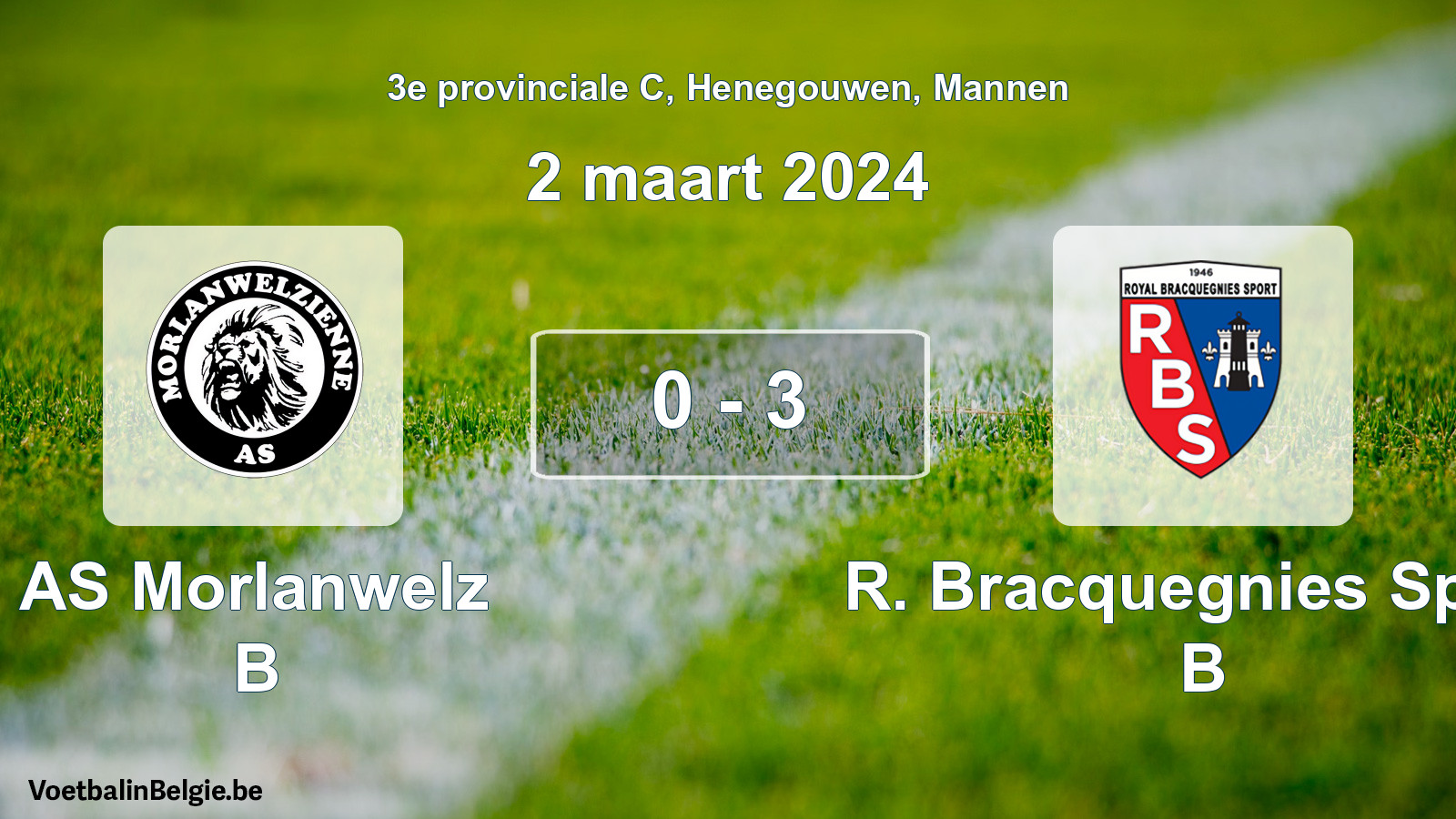 Gespeelde wedstrijd mannenvoetbal: AS Morlanwelz B - R. Bracquegnies Sport B 0 - 3 (2 maart 2024)