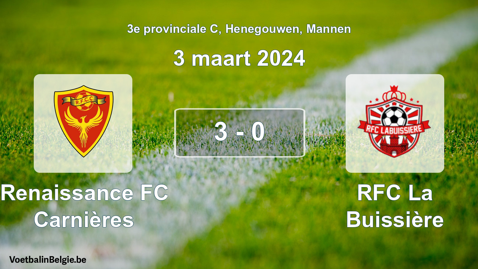 Gespeelde wedstrijd mannenvoetbal: Renaissance FC Carnières - RFC La Buissière 3 - 0 (3 maart 2024)