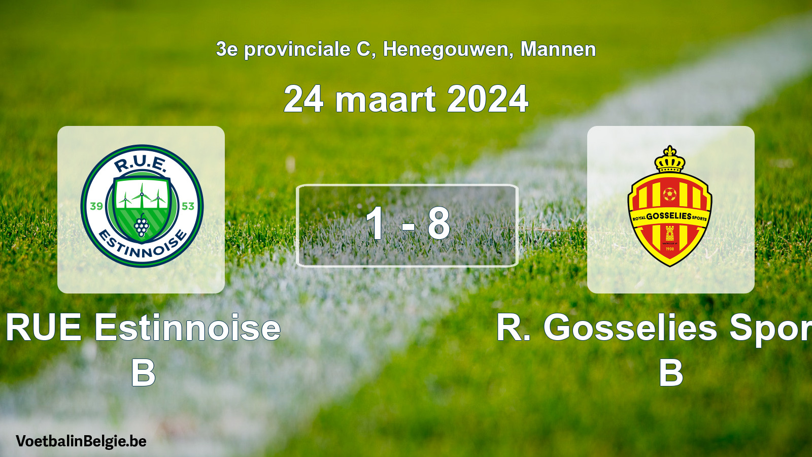 Gespeelde wedstrijd mannenvoetbal: RUE Estinnoise B - R. Gosselies Sports B 1 - 8 (24 maart 2024)