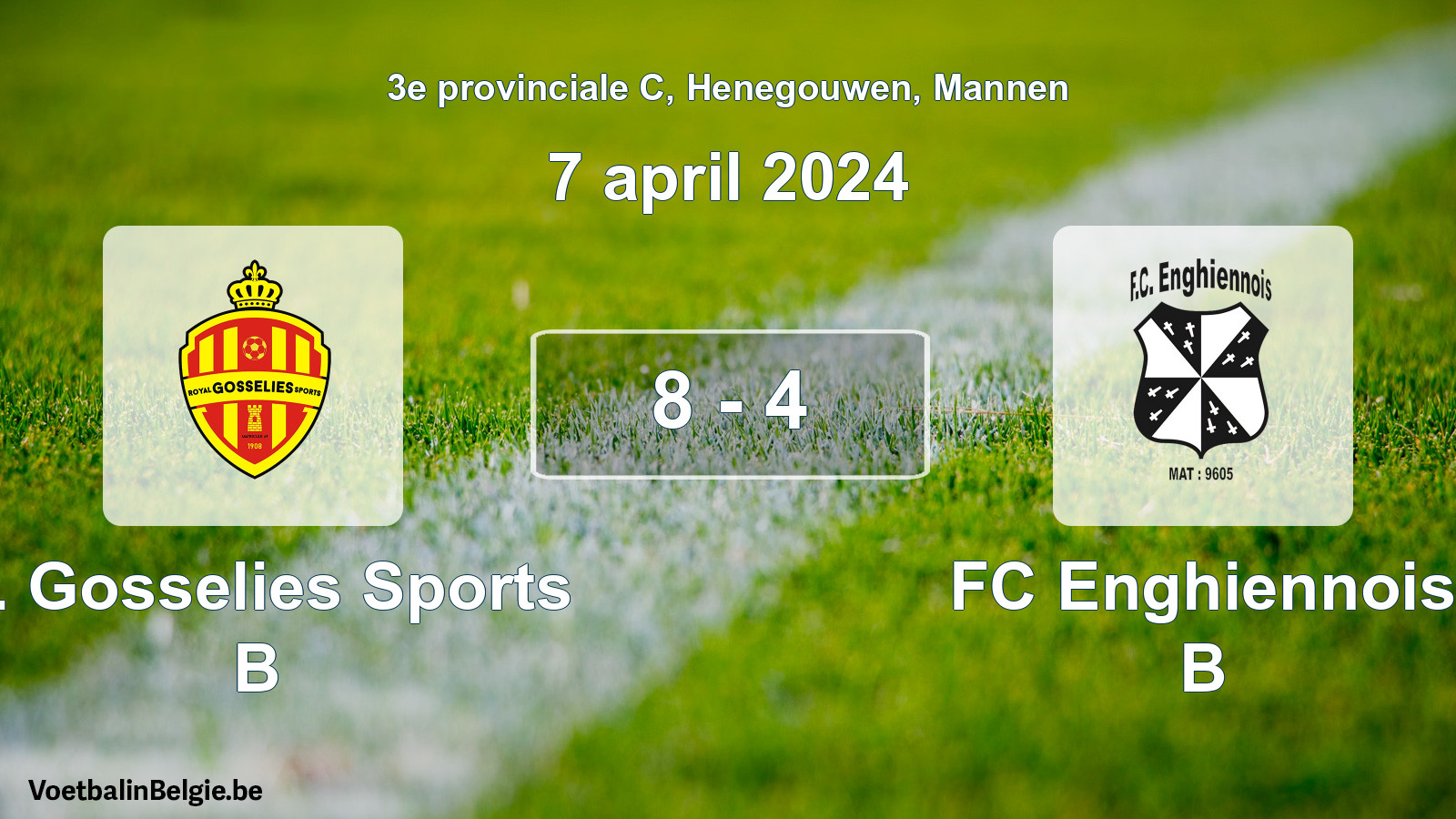 Gespeelde wedstrijd mannenvoetbal: R. Gosselies Sports B - FC Enghiennois B 8 - 4 (7 april 2024)