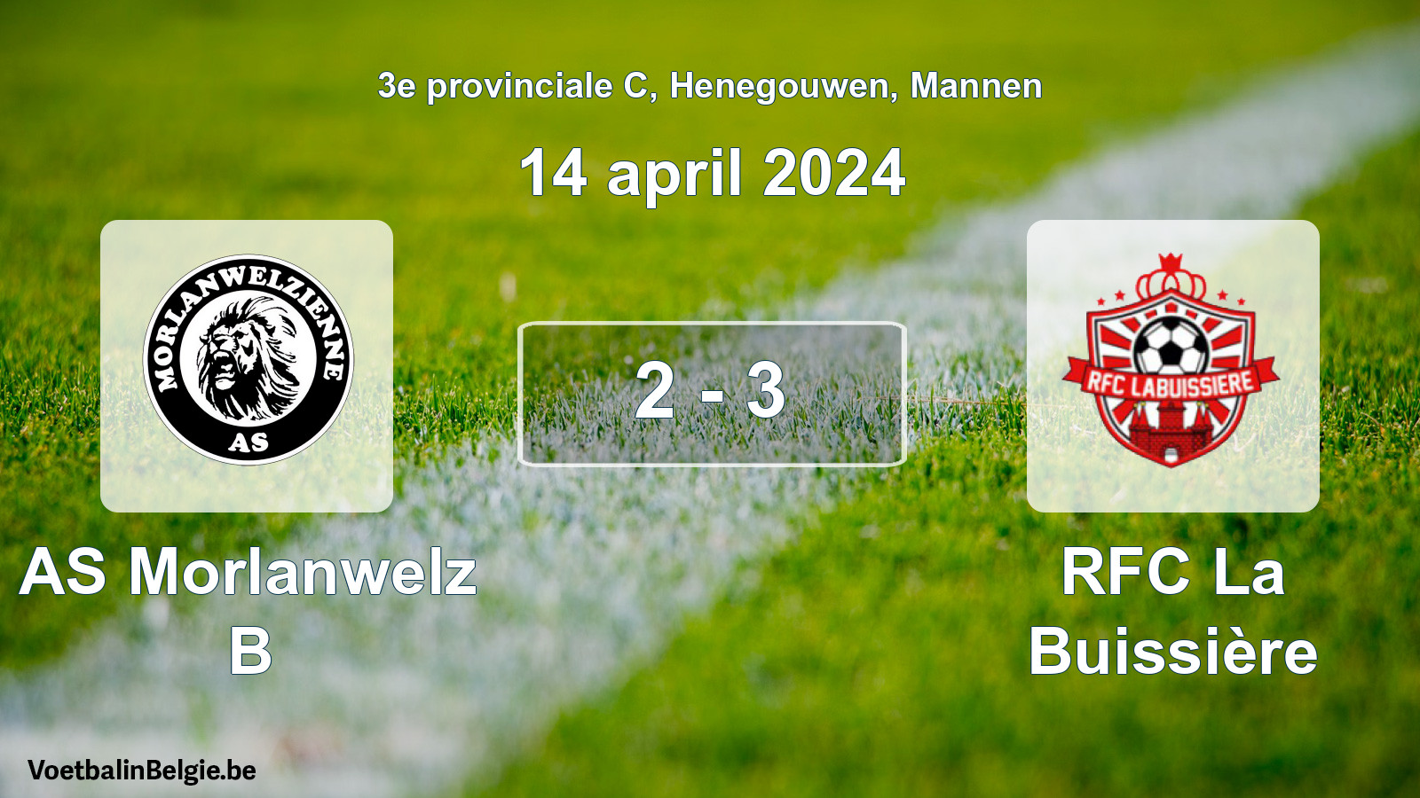 Gespeelde wedstrijd mannenvoetbal: AS Morlanwelz B - RFC La Buissière 2 - 3 (14 april 2024)
