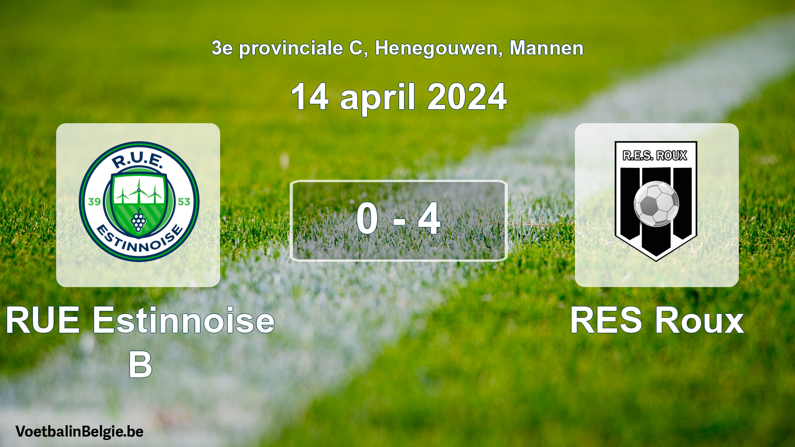 Gespeelde wedstrijd mannenvoetbal: RUE Estinnoise B - RES Roux 0 - 4 (14 april 2024)