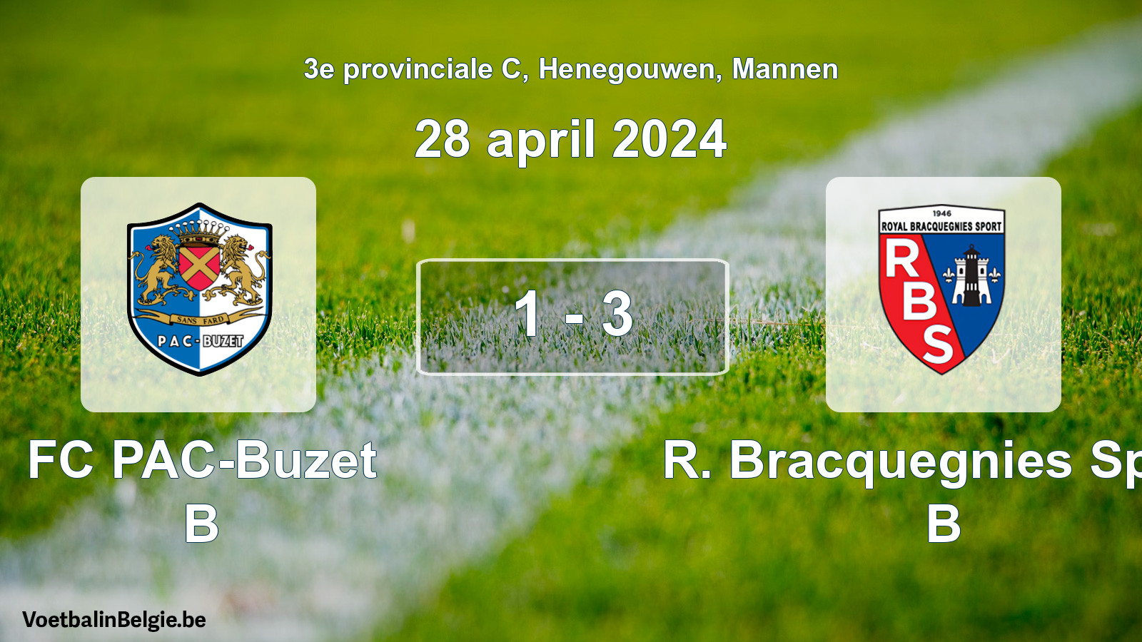 Gespeelde wedstrijd mannenvoetbal: FC PAC-Buzet B - R. Bracquegnies Sport B 1 - 3 (28 april 2024)