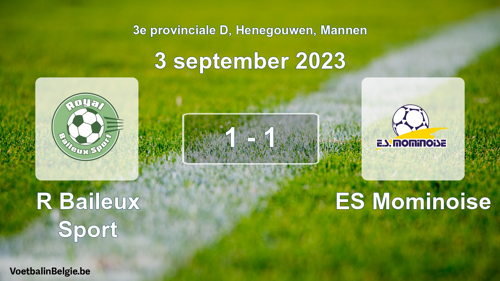Gespeelde wedstrijd mannenvoetbal: R Baileux Sport - ES Mominoise 1 - 1 (3 september 2023)