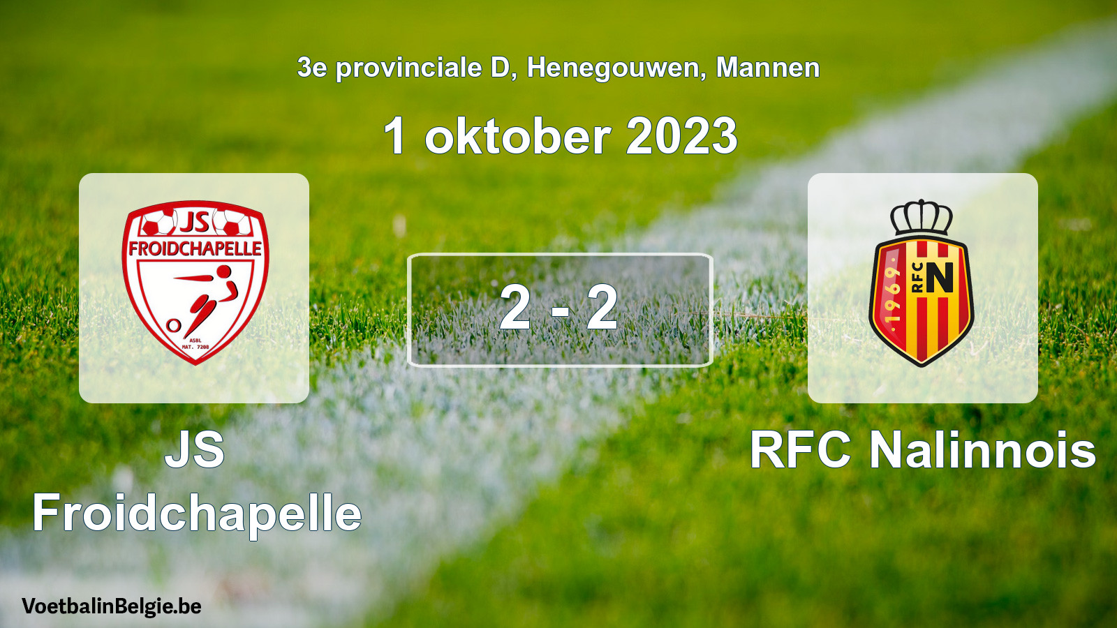 Gespeelde wedstrijd mannenvoetbal: JS Froidchapelle - RFC Nalinnois 2 - 2 (1 oktober 2023)