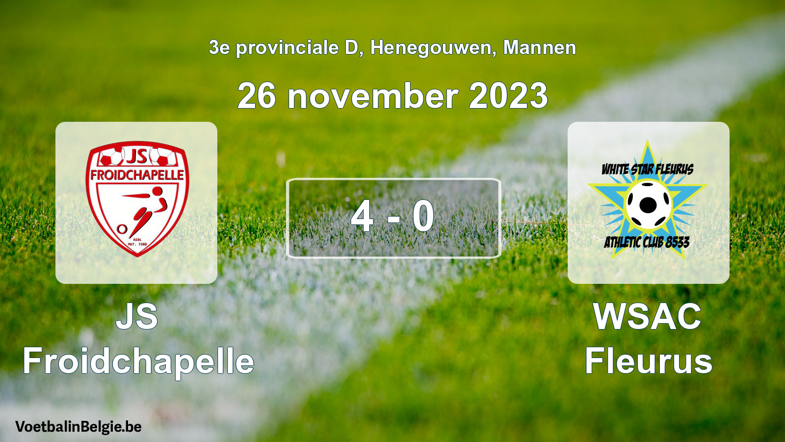Gespeelde wedstrijd mannenvoetbal: JS Froidchapelle - WSAC Fleurus 4 - 0 (26 november 2023)