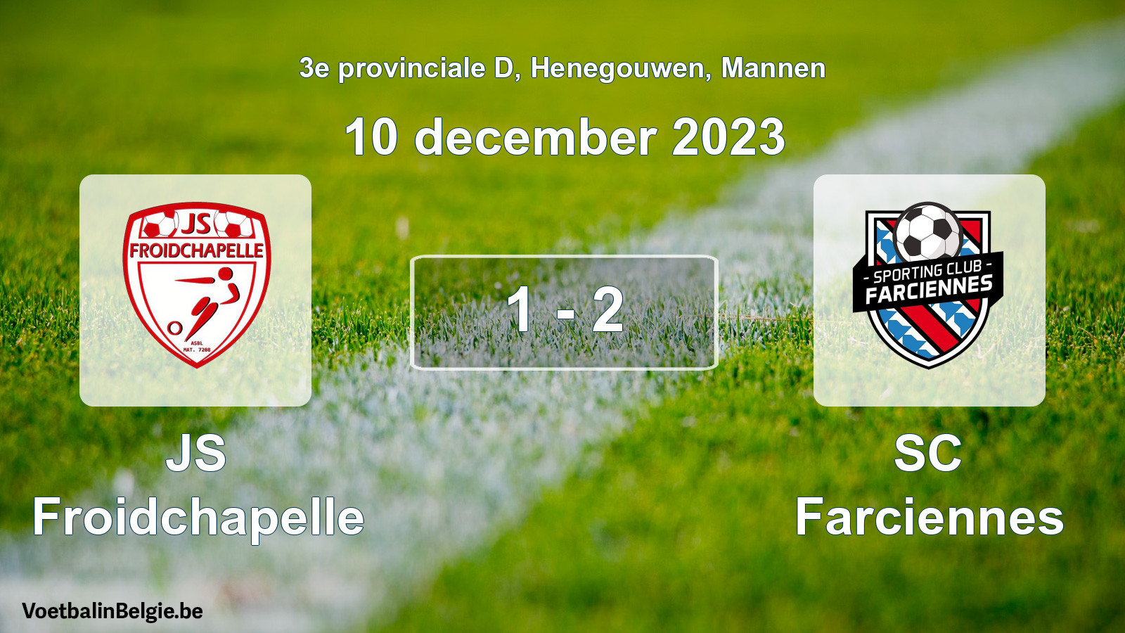 Played match men football: JS Froidchapelle - SC Farciennes 1 - 2 (10 December 2023)