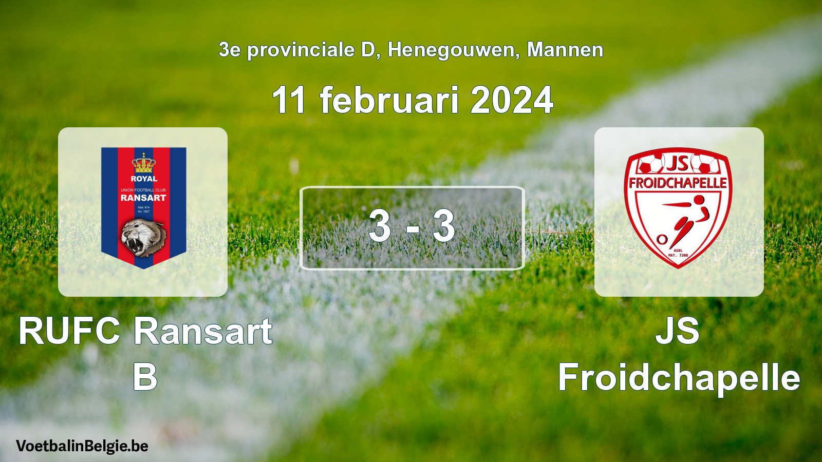 Gespeelde wedstrijd mannenvoetbal: RUFC Ransart B - JS Froidchapelle 3 - 3 (11 februari 2024)