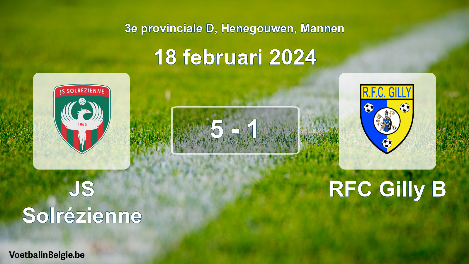 Gespeelde wedstrijd mannenvoetbal: JS Solrézienne - RFC Gilly B 5 - 1 (18 februari 2024)
