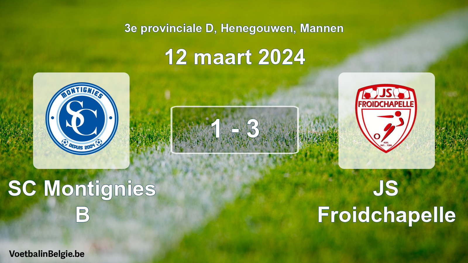 Gespeelde wedstrijd mannenvoetbal: SC Montignies B - JS Froidchapelle 1 - 3 (12 maart 2024)