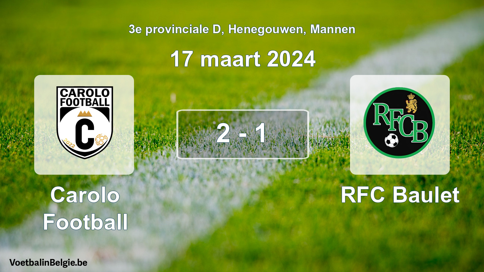 Gespeelde wedstrijd mannenvoetbal: Carolo Football - RFC Baulet 2 - 1 (17 maart 2024)