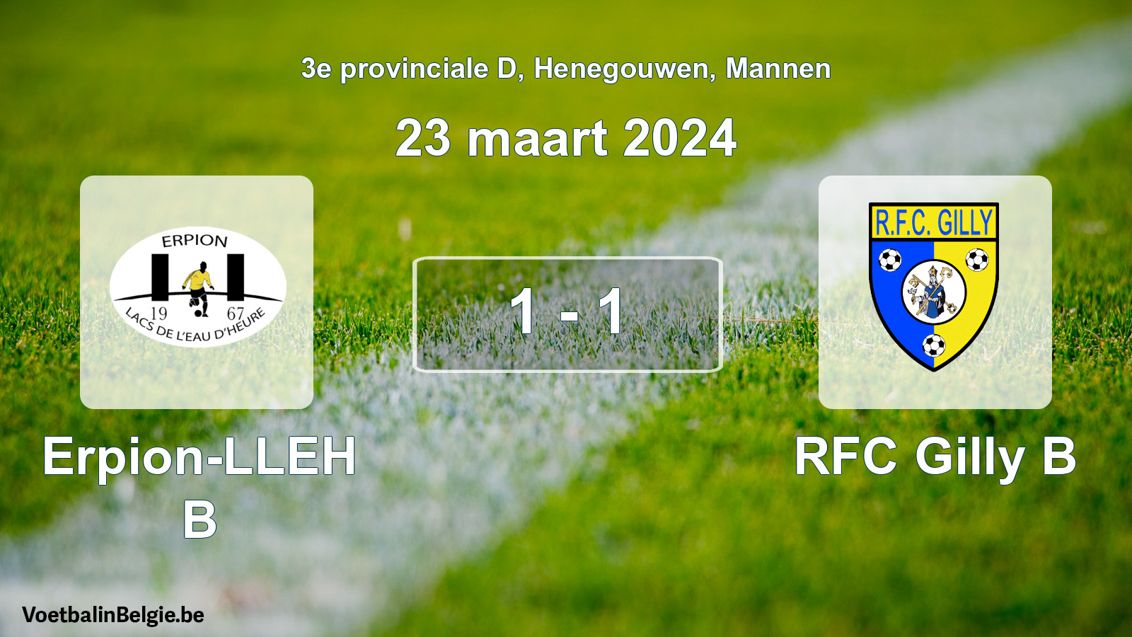 Gespeelde wedstrijd mannenvoetbal: Erpion-LLEH B - RFC Gilly B 1 - 1 (23 maart 2024)