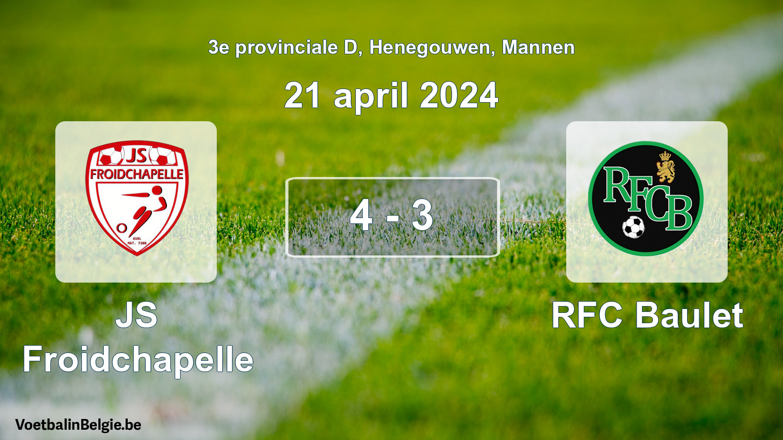 Gespeelde wedstrijd mannenvoetbal: JS Froidchapelle - RFC Baulet 4 - 3 (21 april 2024)