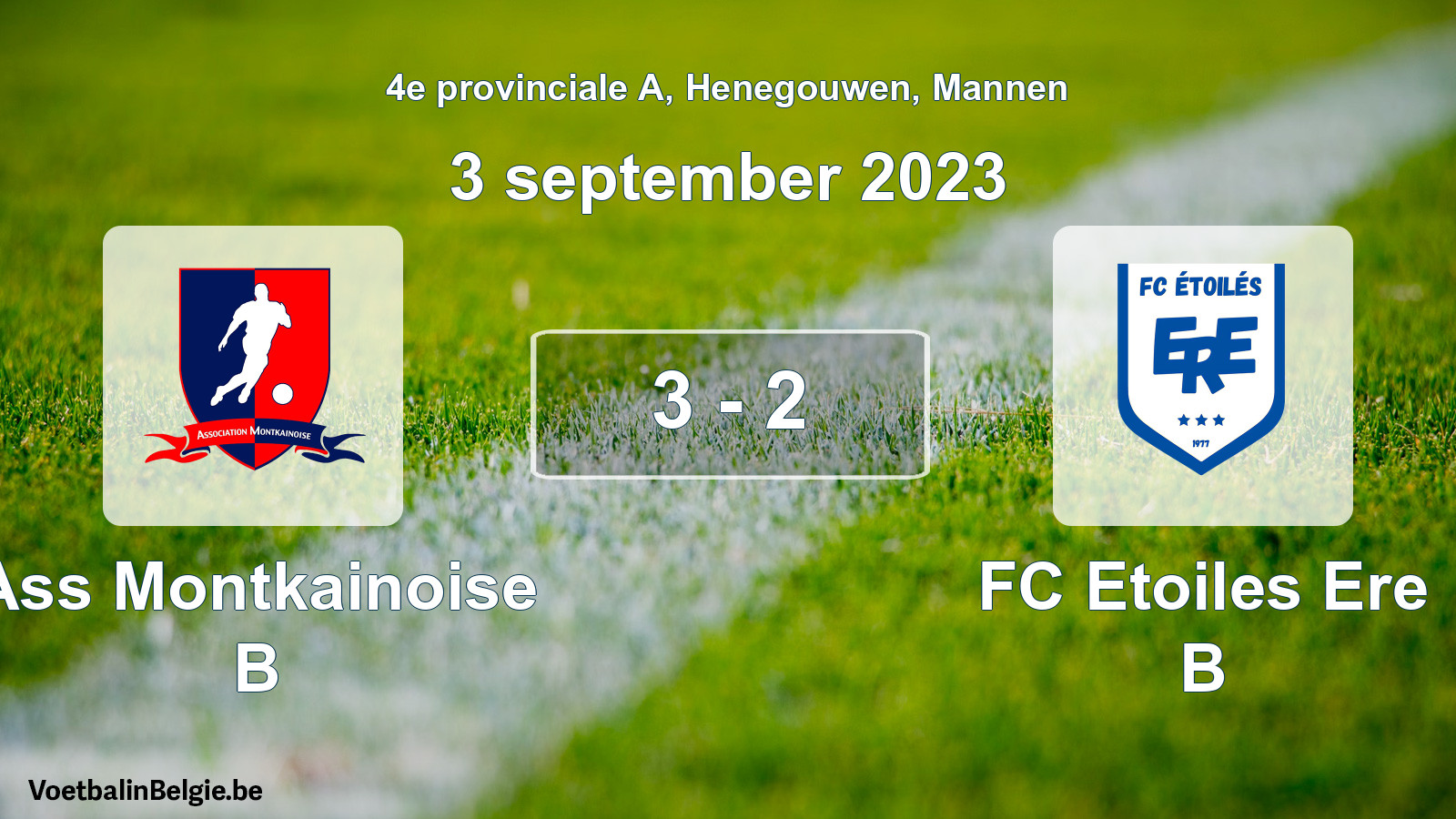 Gespeelde wedstrijd mannenvoetbal: Ass Montkainoise B - FC Etoiles Ere B 3 - 2 (3 september 2023)