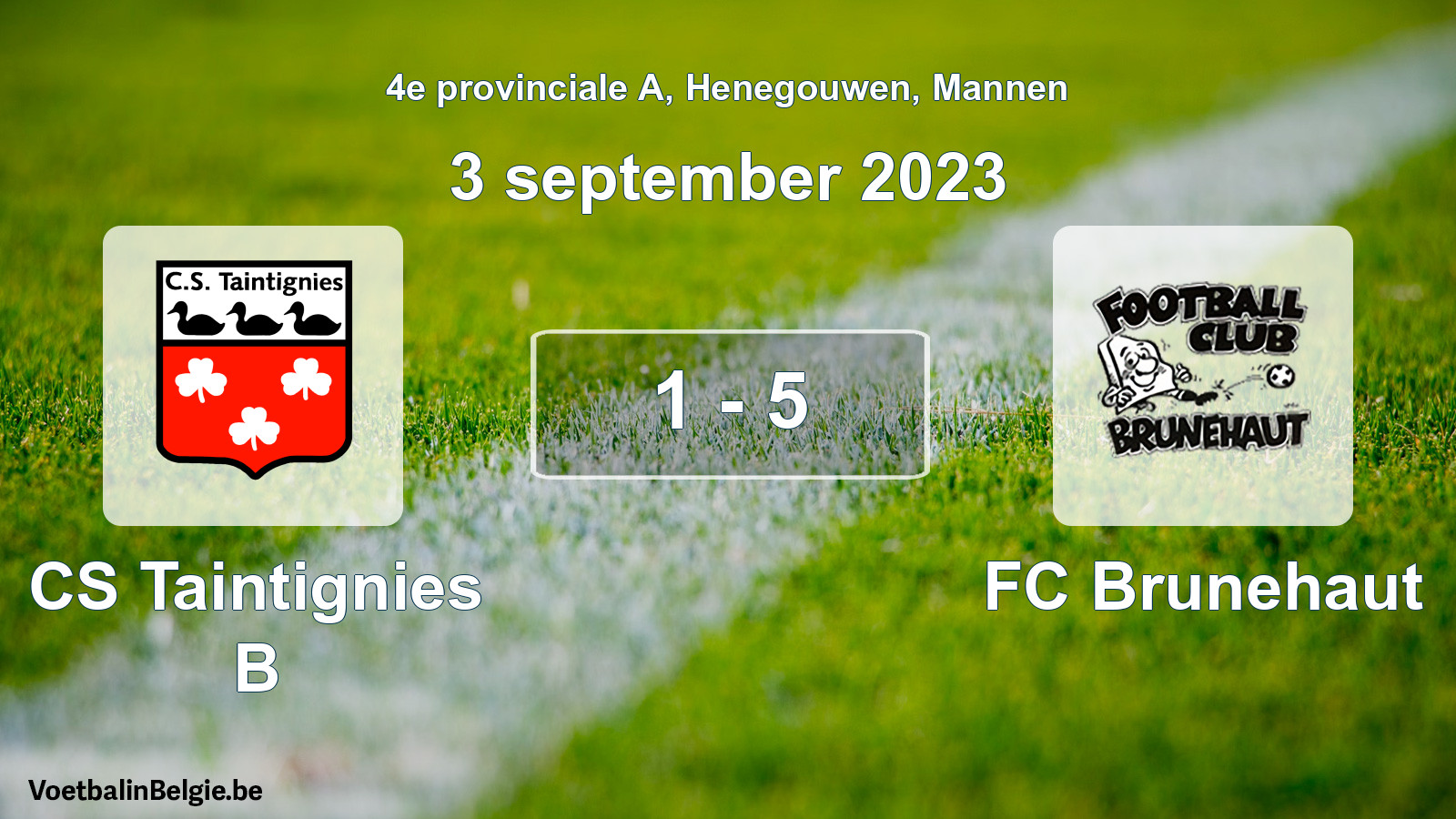 Gespeelde wedstrijd mannenvoetbal: CS Taintignies B - FC Brunehaut 1 - 5 (3 september 2023)