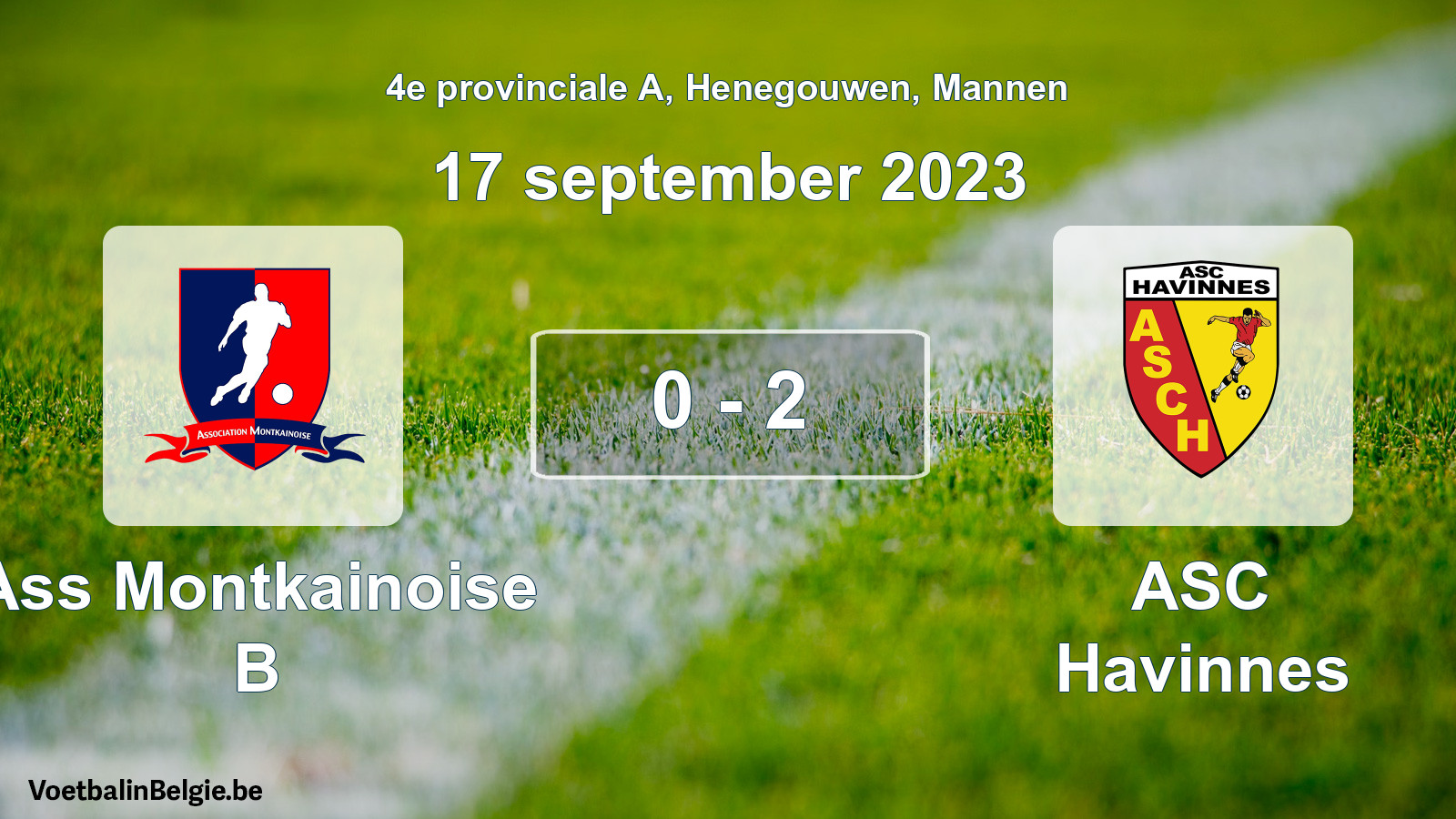 Gespeelde wedstrijd mannenvoetbal: Ass Montkainoise B - ASC Havinnes 0 - 2 (17 september 2023)