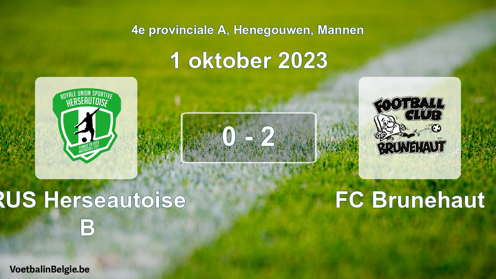 Played match men football: RUS Herseautoise B - FC Brunehaut 0 - 2 (1 October 2023)