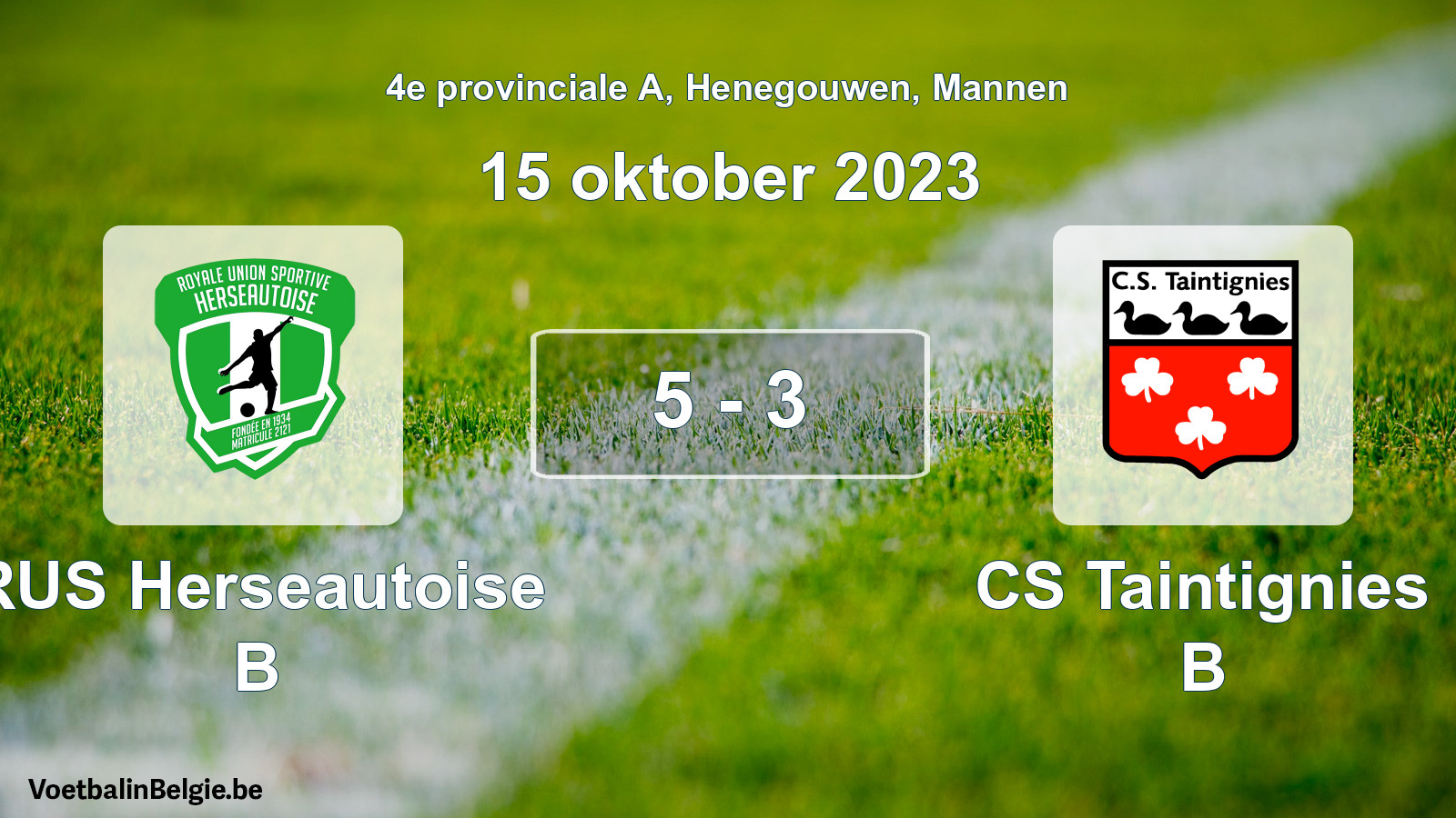 Gespeelde wedstrijd mannenvoetbal: RUS Herseautoise B - CS Taintignies B 5 - 3 (15 oktober 2023)