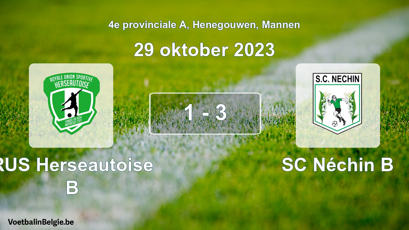 Gespeelde wedstrijd mannenvoetbal: RUS Herseautoise B - SC Néchin B 1 - 3 (29 oktober 2023)