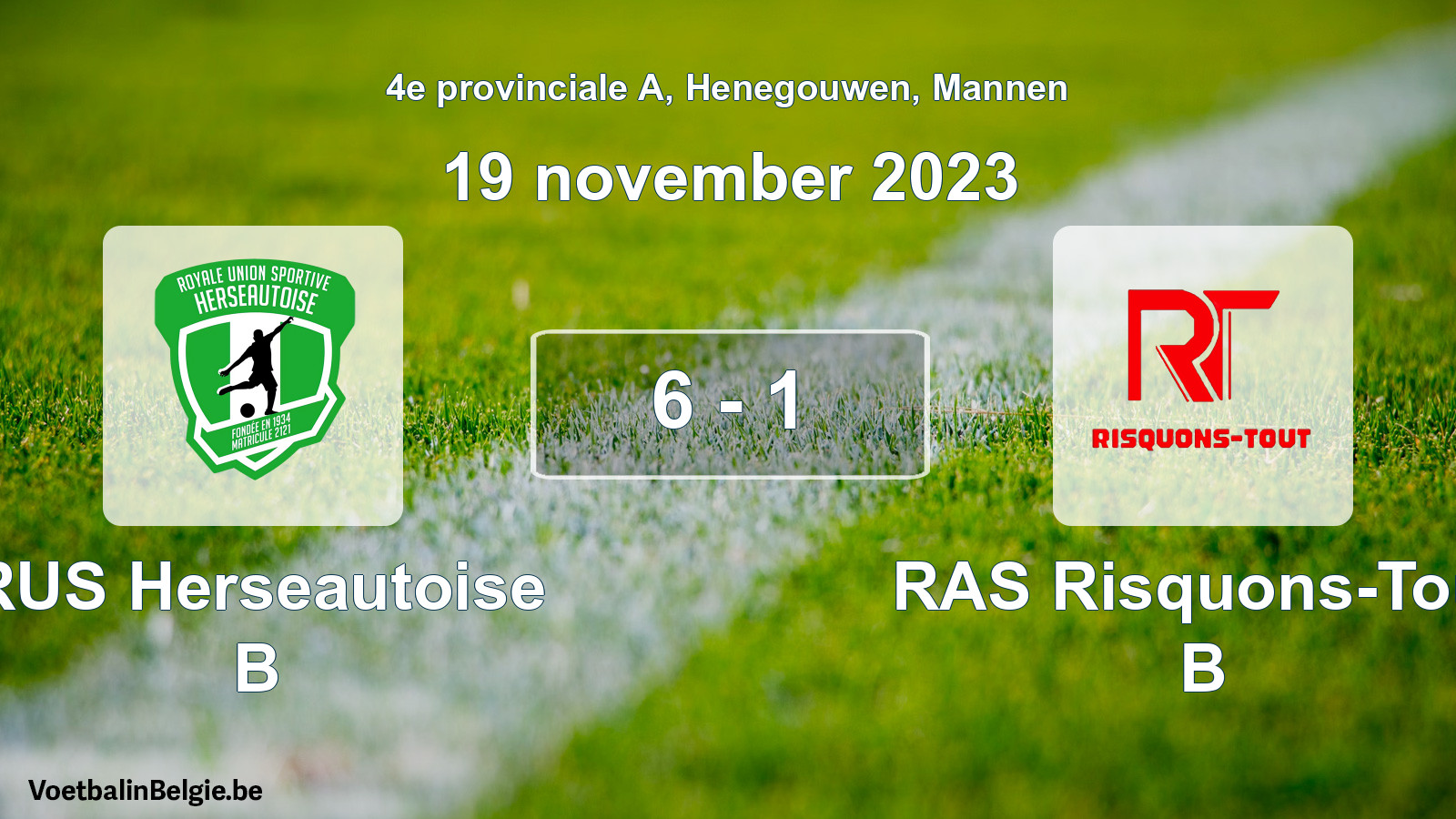 Gespeelde wedstrijd mannenvoetbal: RUS Herseautoise B - RAS Risquons-Tout B 6 - 1 (19 november 2023)