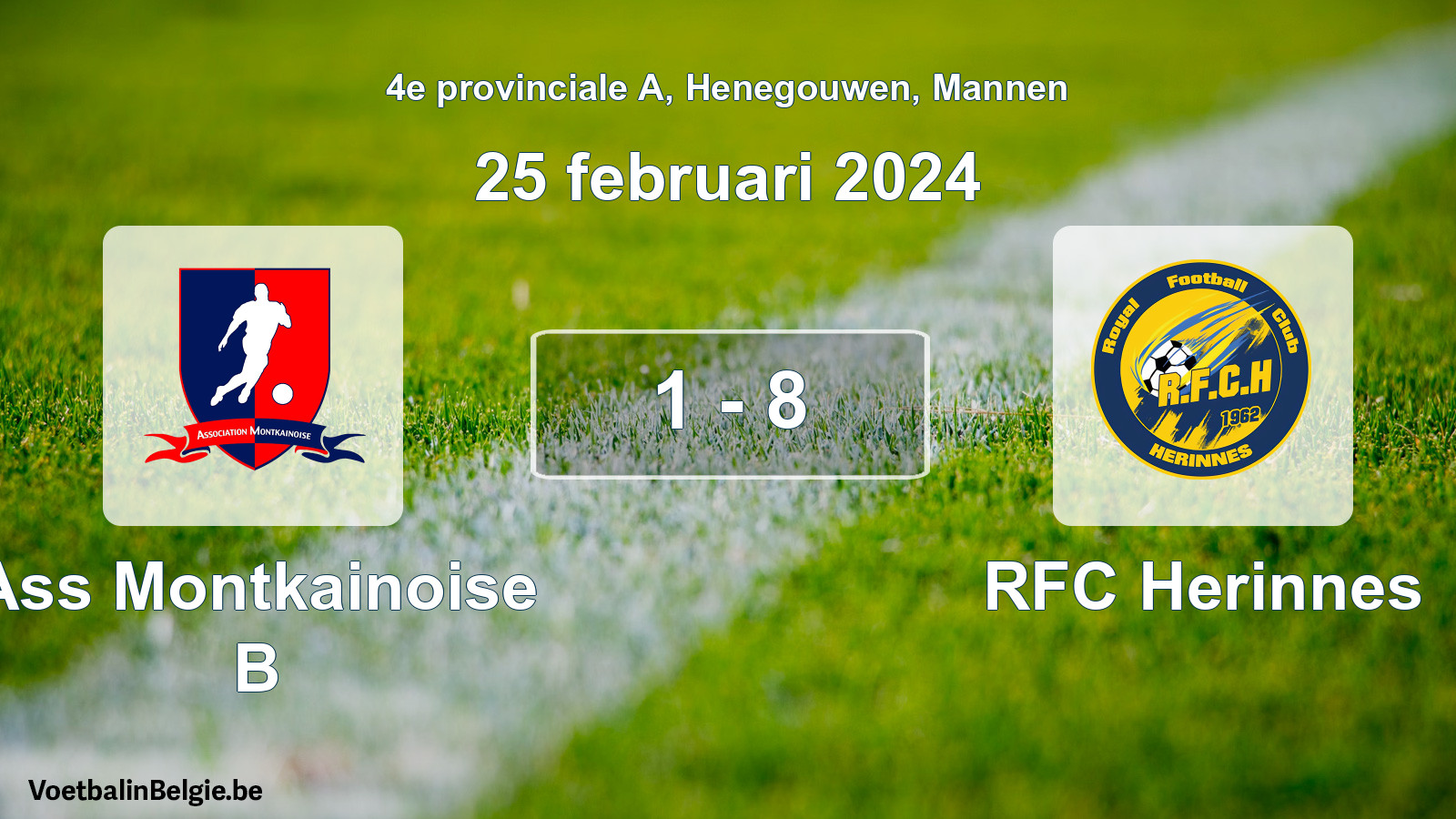 Gespeelde wedstrijd mannenvoetbal: Ass Montkainoise B - RFC Herinnes 1 - 8 (25 februari 2024)