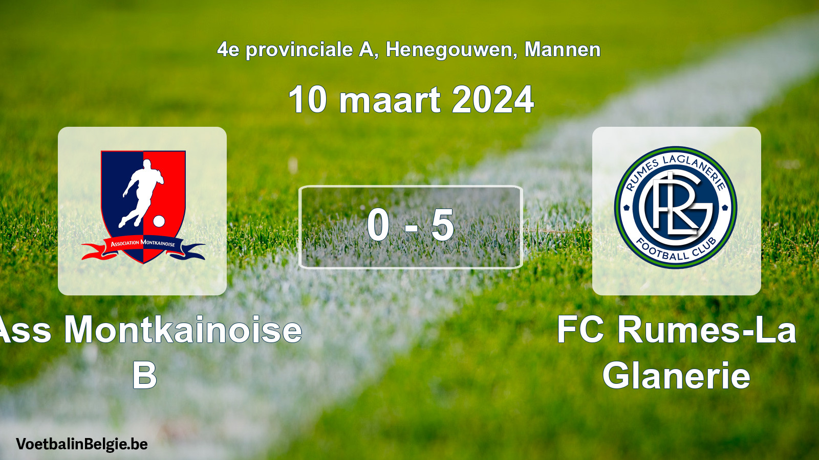 Gespeelde wedstrijd mannenvoetbal: Ass Montkainoise B - FC Rumes-La Glanerie 0 - 5 (10 maart 2024)