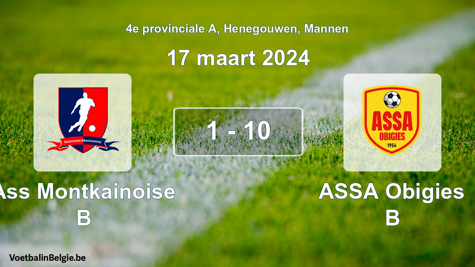 Gespeelde wedstrijd mannenvoetbal: Ass Montkainoise B - ASSA Obigies B 1 - 10 (17 maart 2024)