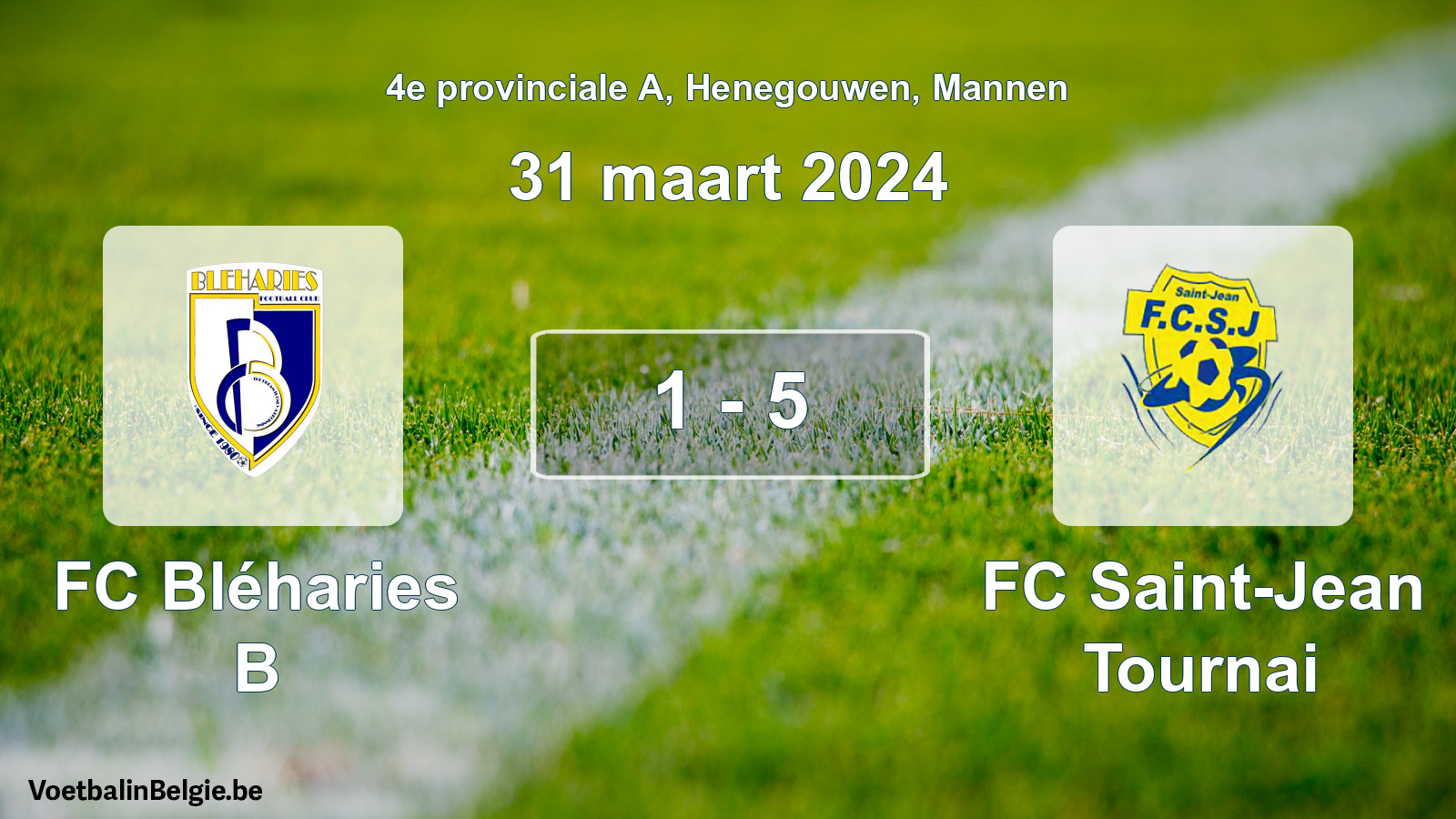 Gespeelde wedstrijd mannenvoetbal: FC Bléharies B - FC Saint-Jean Tournai 1 - 5 (31 maart 2024)