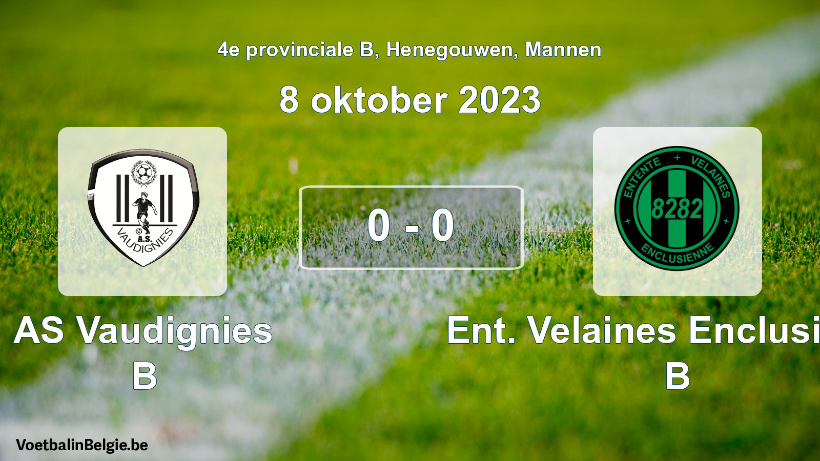 Gespeelde wedstrijd mannenvoetbal: AS Vaudignies B - Ent. Velaines Enclusienne B 0 - 0 (8 oktober 2023)
