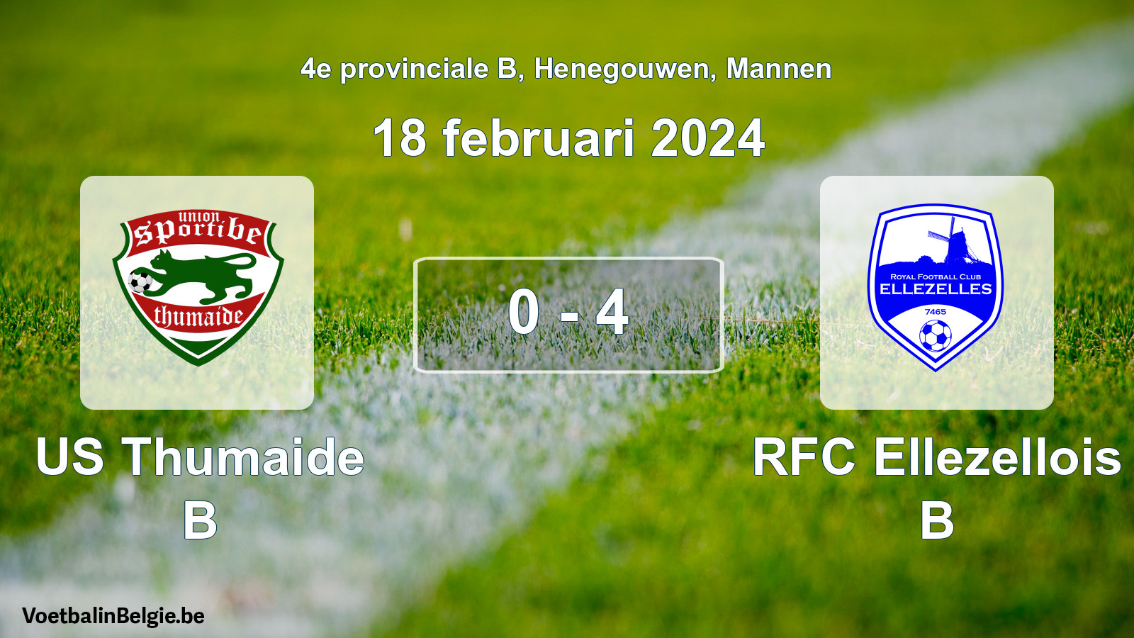 Gespeelde wedstrijd mannenvoetbal: US Thumaide B - RFC Ellezellois B 0 - 4 (18 februari 2024)