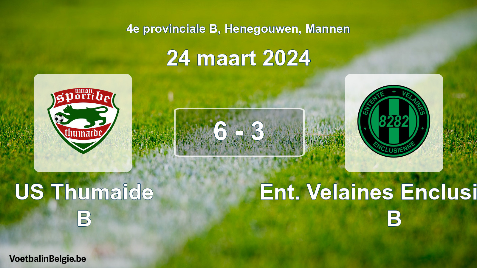 Gespeelde wedstrijd mannenvoetbal: US Thumaide B - Ent. Velaines Enclusienne B 6 - 3 (24 maart 2024)