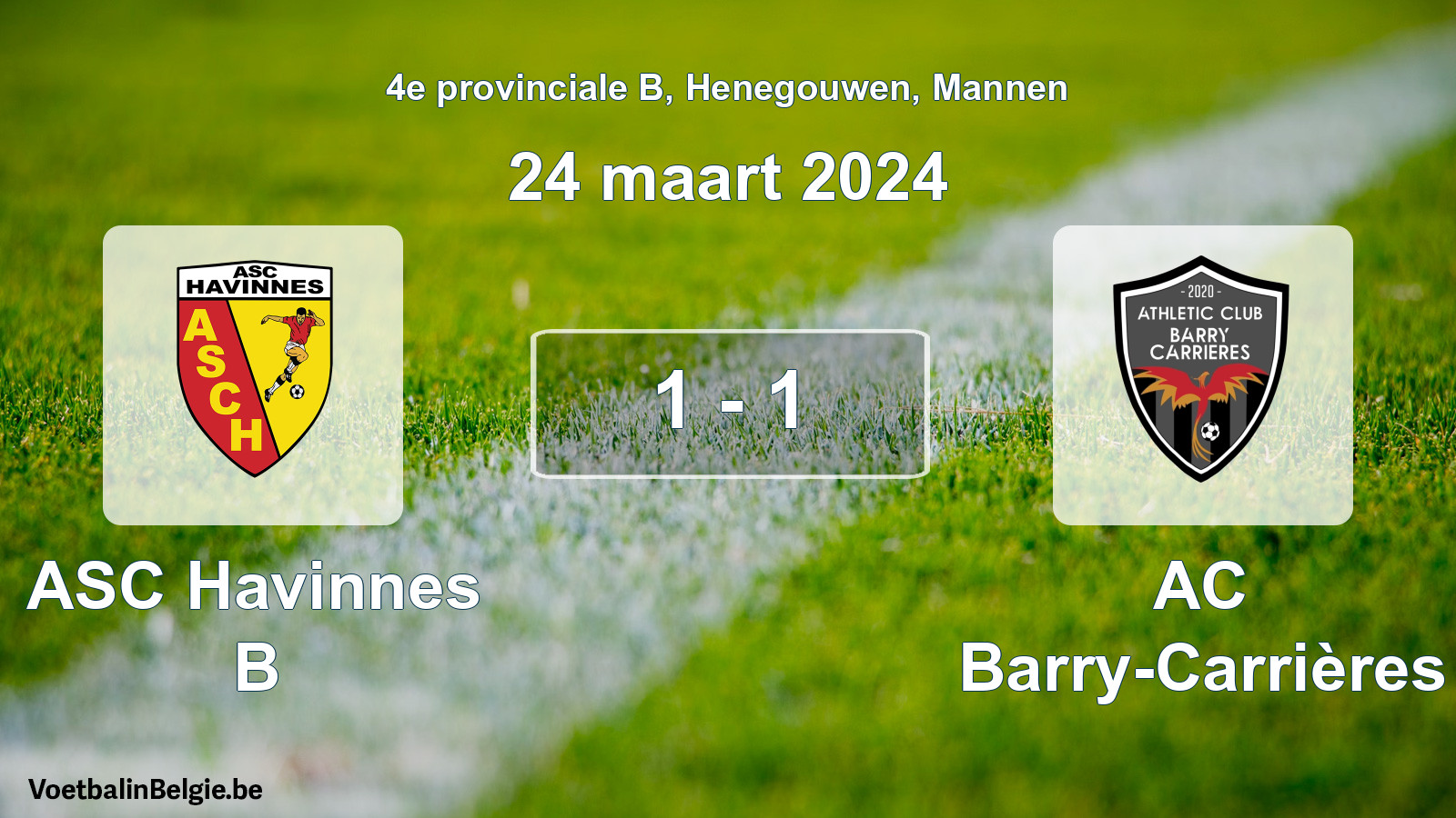Gespeelde wedstrijd mannenvoetbal: ASC Havinnes B - AC Barry-Carrières 1 - 1 (24 maart 2024)