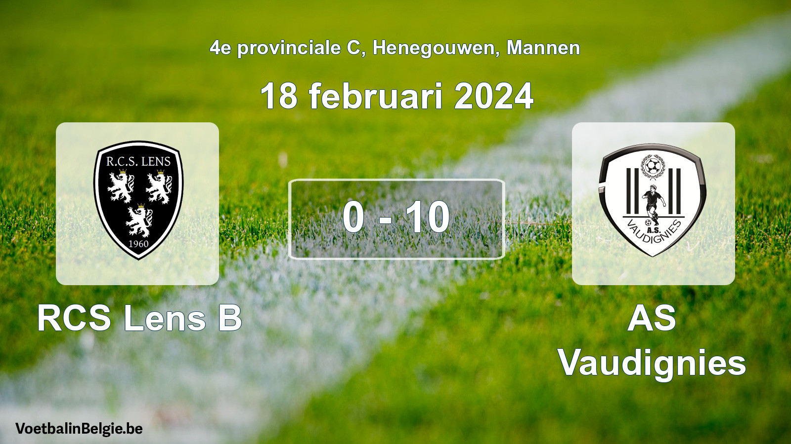 Gespeelde wedstrijd mannenvoetbal: RCS Lens B - AS Vaudignies 0 - 10 (18 februari 2024)