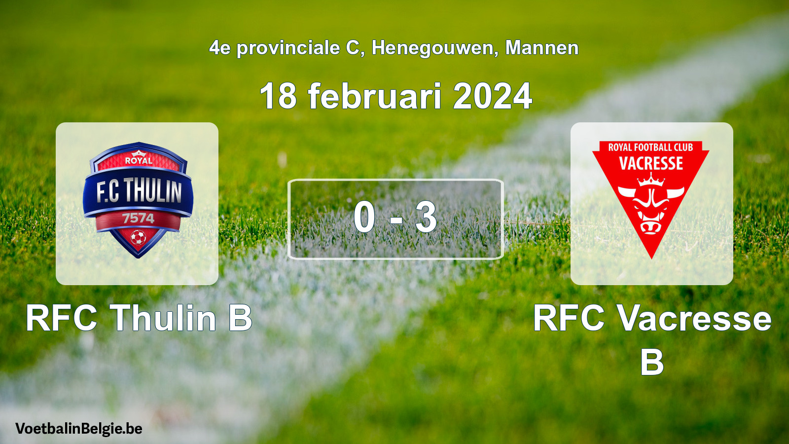 Gespeelde wedstrijd mannenvoetbal: RFC Thulin B - RFC Vacresse B 0 - 3 (18 februari 2024)