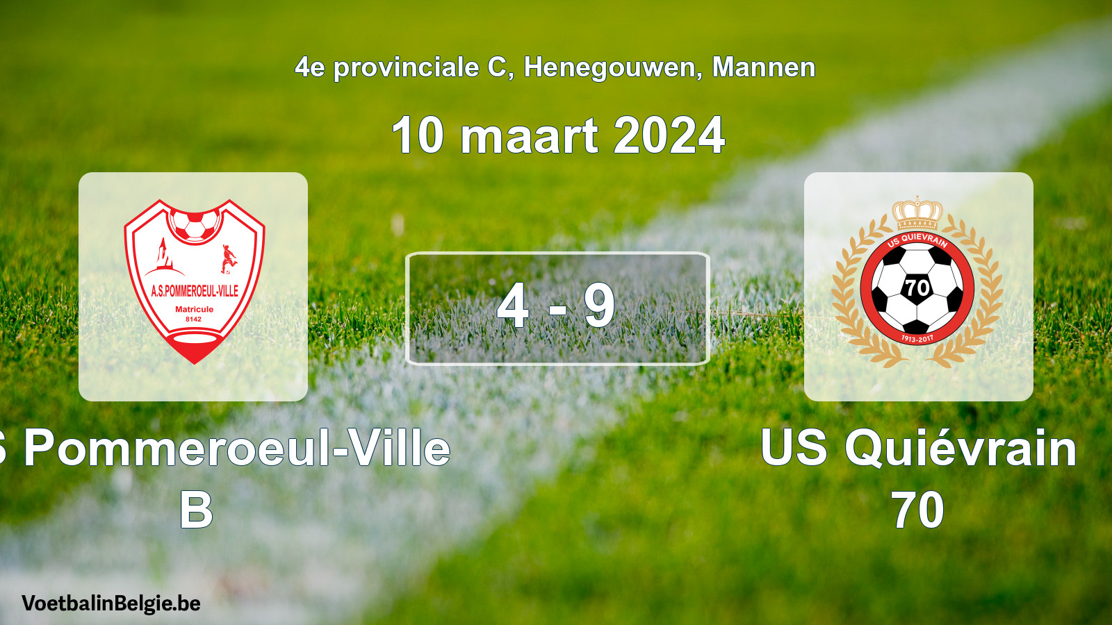 Gespeelde wedstrijd mannenvoetbal: AS Pommeroeul-Ville B - US Quiévrain 70 4 - 9 (10 maart 2024)