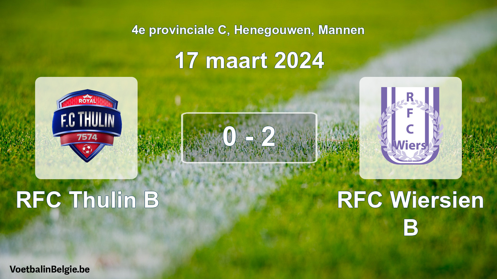 Played match men football: RFC Thulin B - RFC Wiersien B 0 - 2 (17 March 2024)