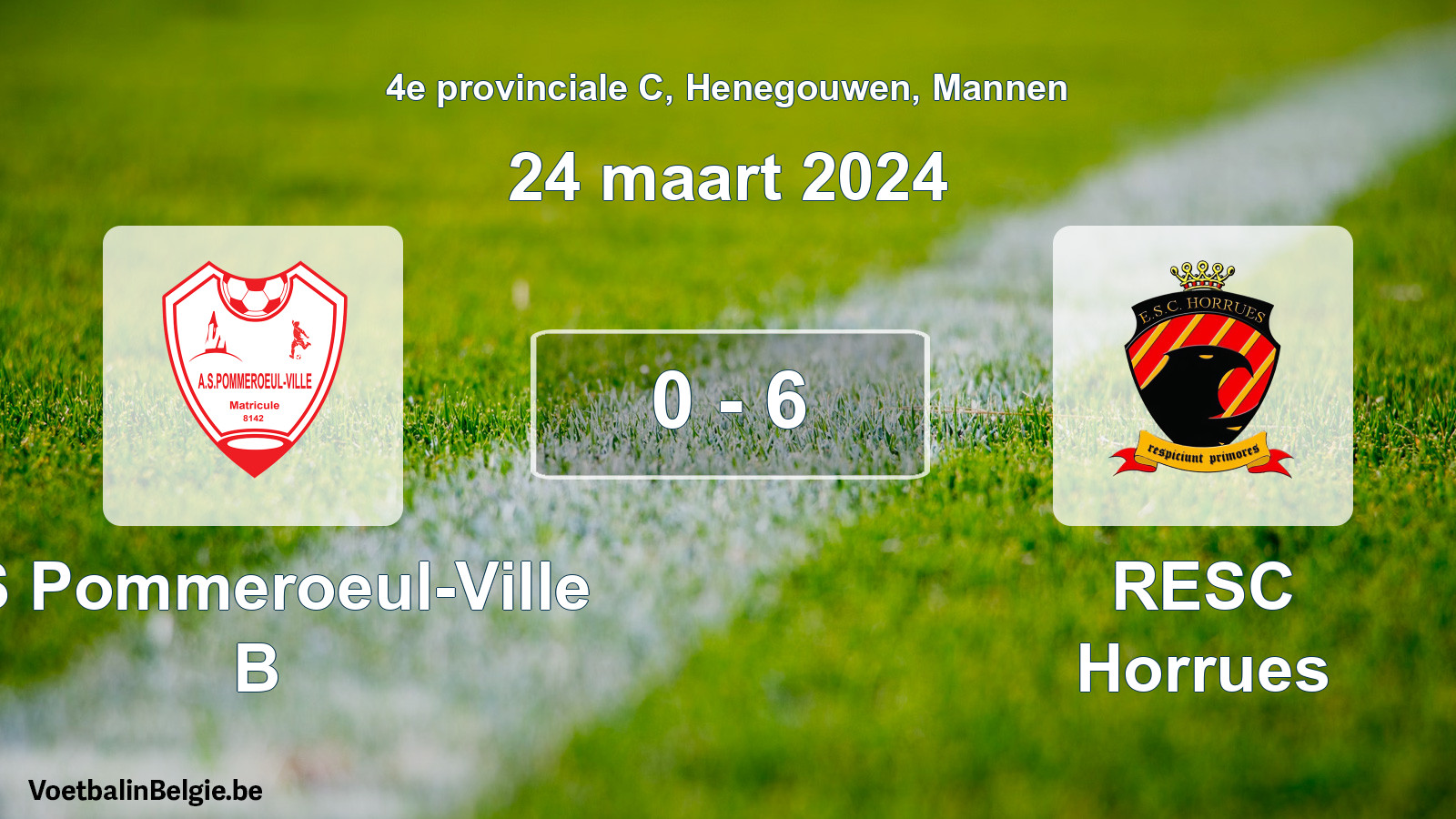 Gespeelde wedstrijd mannenvoetbal: AS Pommeroeul-Ville B - RESC Horrues 0 - 6 (24 maart 2024)