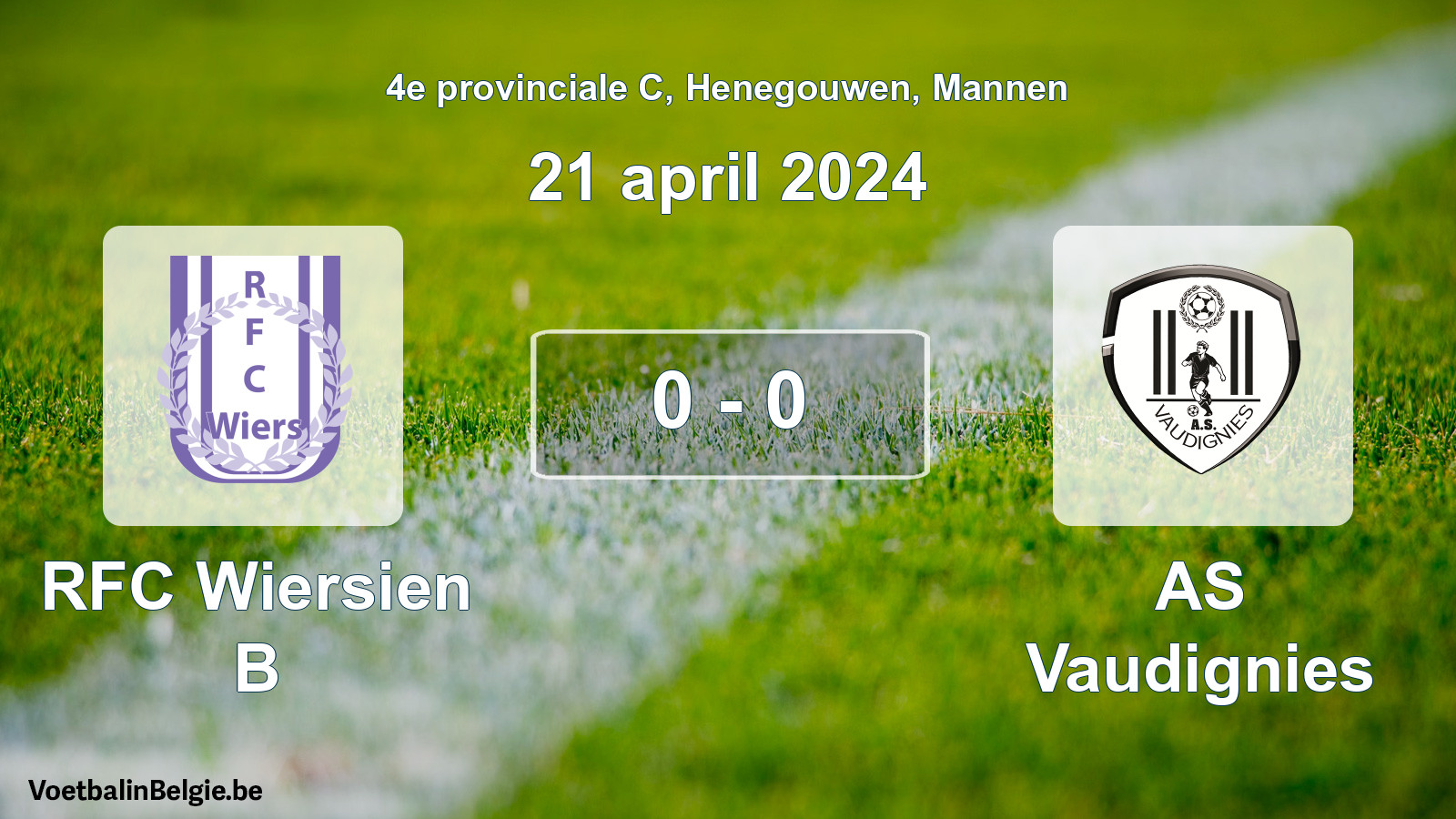 Gespeelde wedstrijd mannenvoetbal: RFC Wiersien B - AS Vaudignies 0 - 0 (21 april 2024)