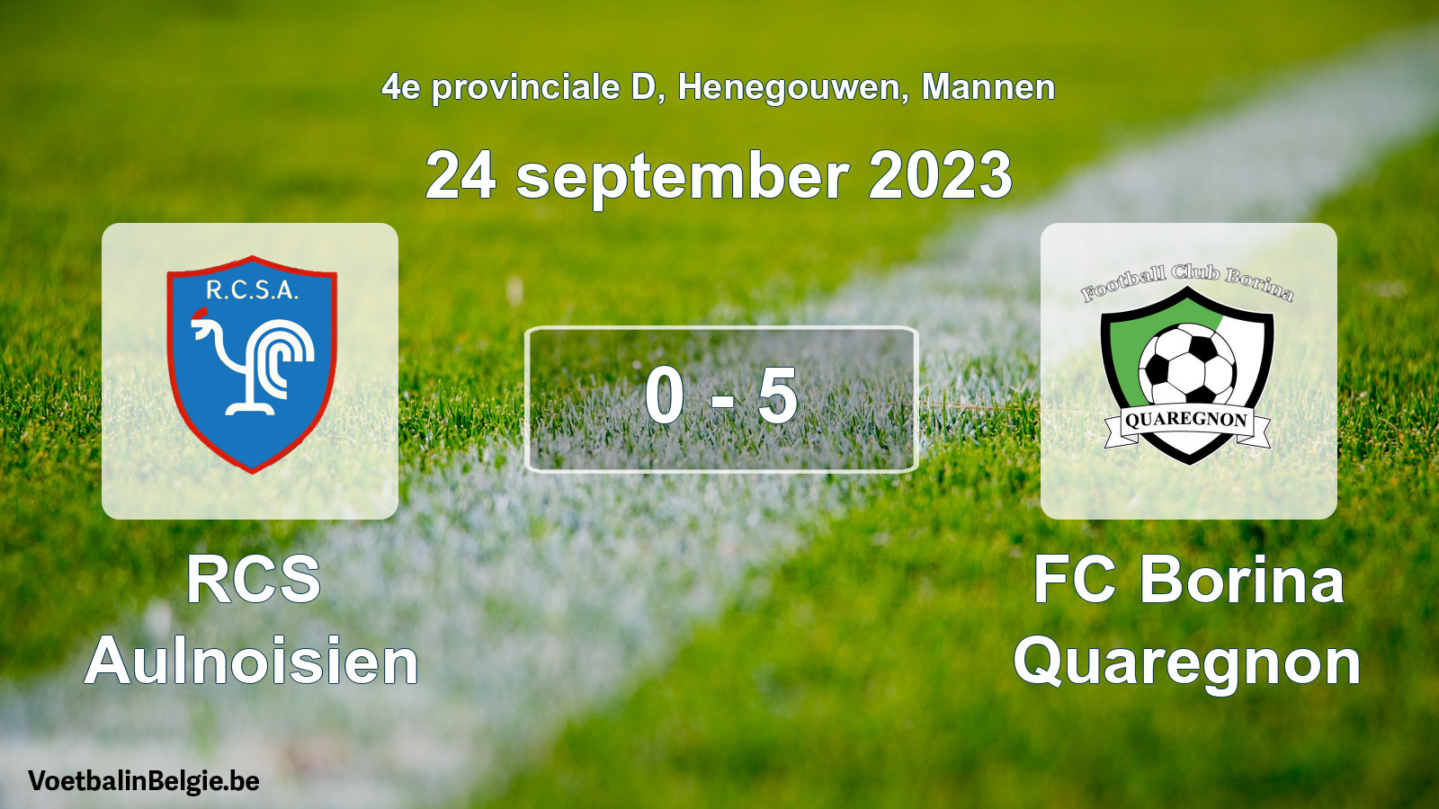 Gespeelde wedstrijd mannenvoetbal: RCS Aulnoisien - FC Borina Quaregnon 0 - 5 (24 september 2023)