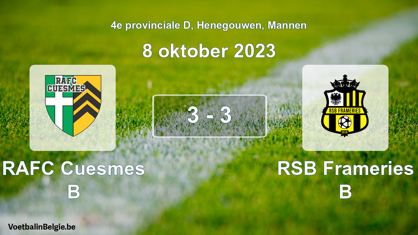 Gespeelde wedstrijd mannenvoetbal: RAFC Cuesmes B - RSB Frameries B 3 - 3 (8 oktober 2023)