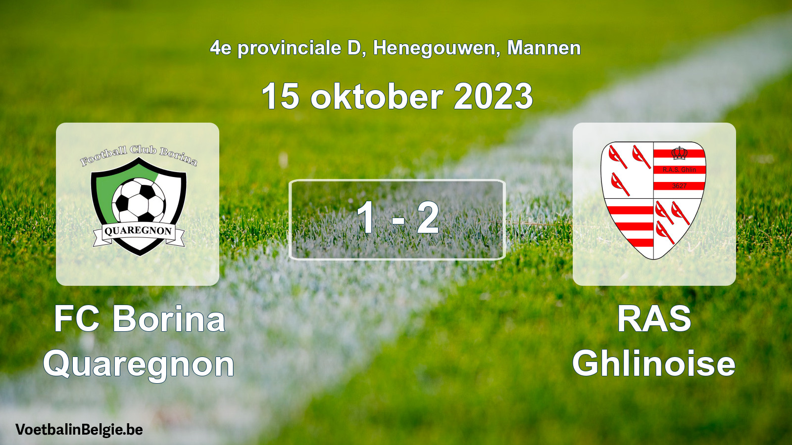 Gespeelde wedstrijd mannenvoetbal: FC Borina Quaregnon - RAS Ghlinoise 1 - 2 (15 oktober 2023)