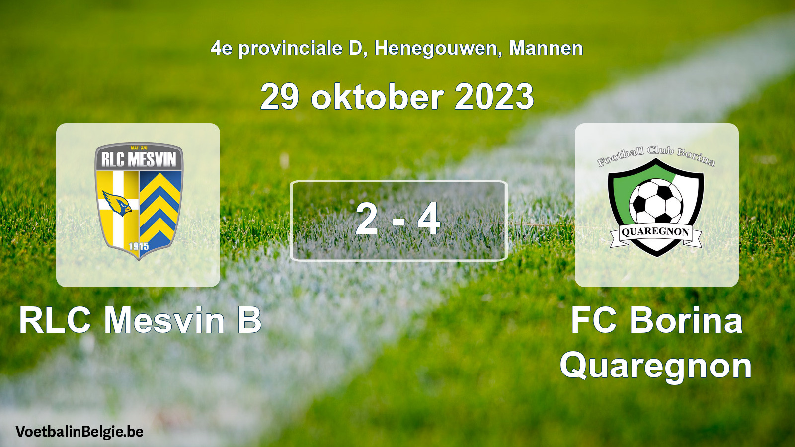 Gespeelde wedstrijd mannenvoetbal: RLC Mesvin B - FC Borina Quaregnon 2 - 4 (29 oktober 2023)
