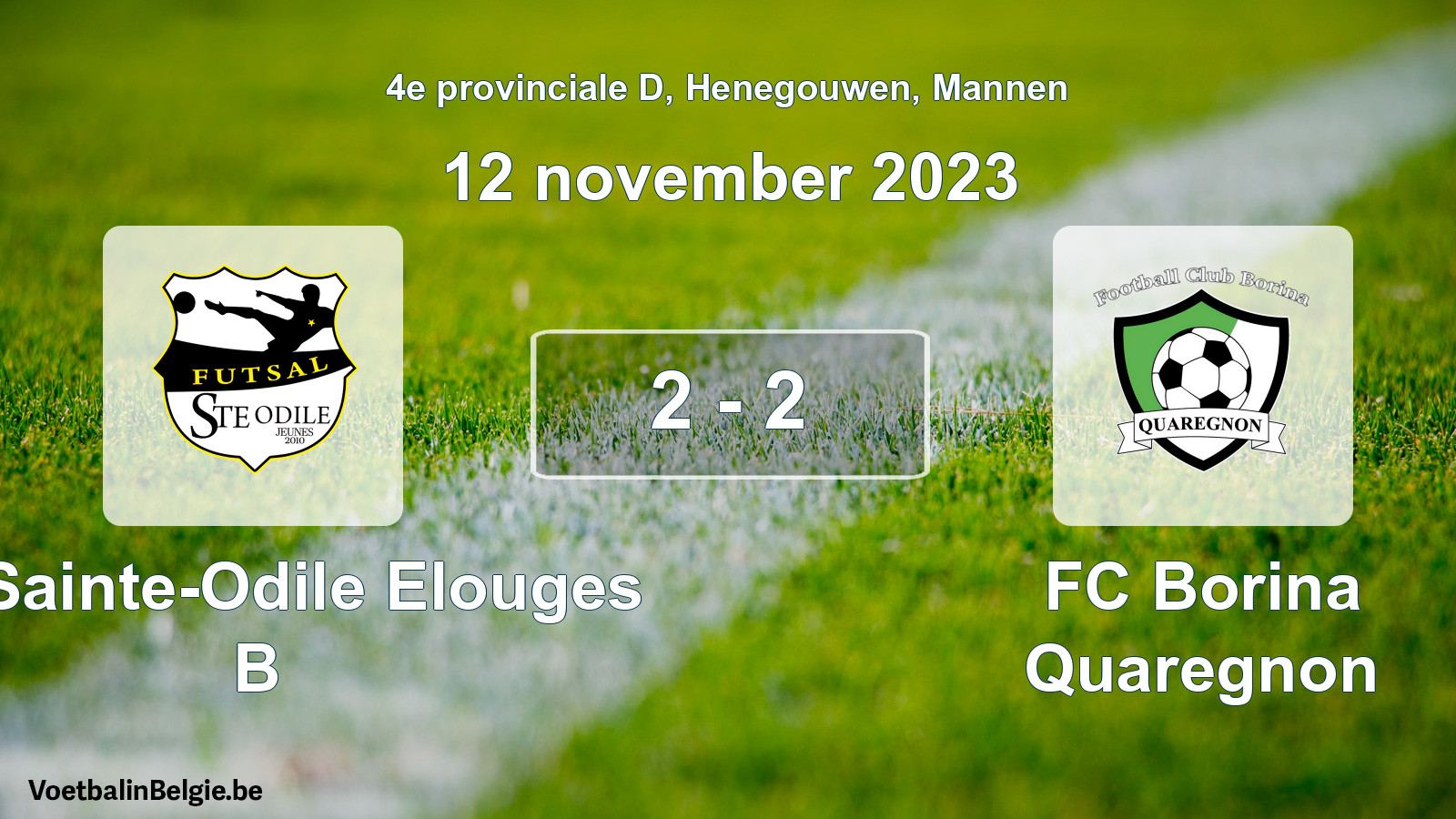 Gespeelde wedstrijd mannenvoetbal: FC Sainte-Odile Elouges B - FC Borina Quaregnon 2 - 2 (12 november 2023)