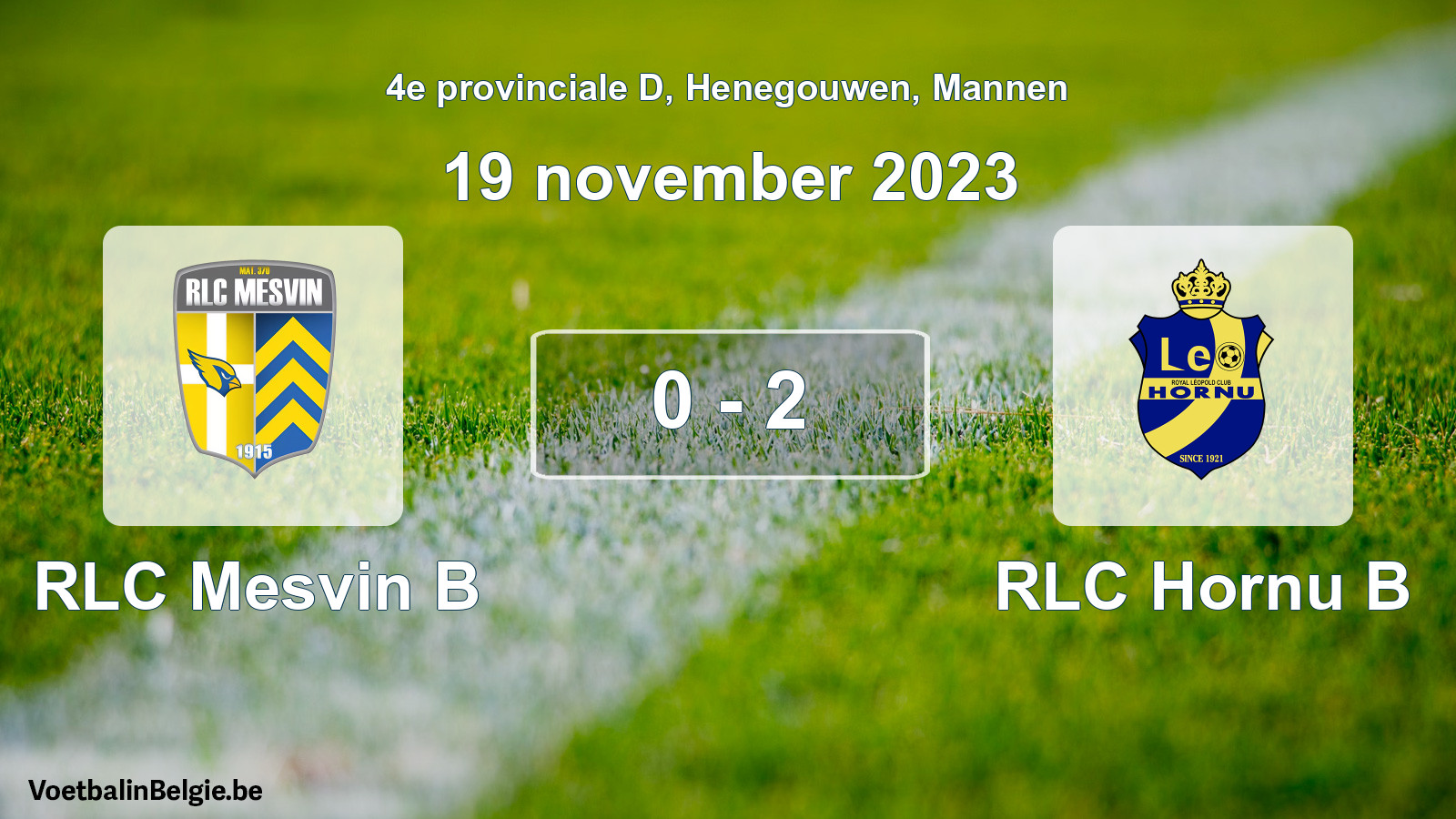 Gespeelde wedstrijd mannenvoetbal: RLC Mesvin B - RLC Hornu B 0 - 2 (19 november 2023)