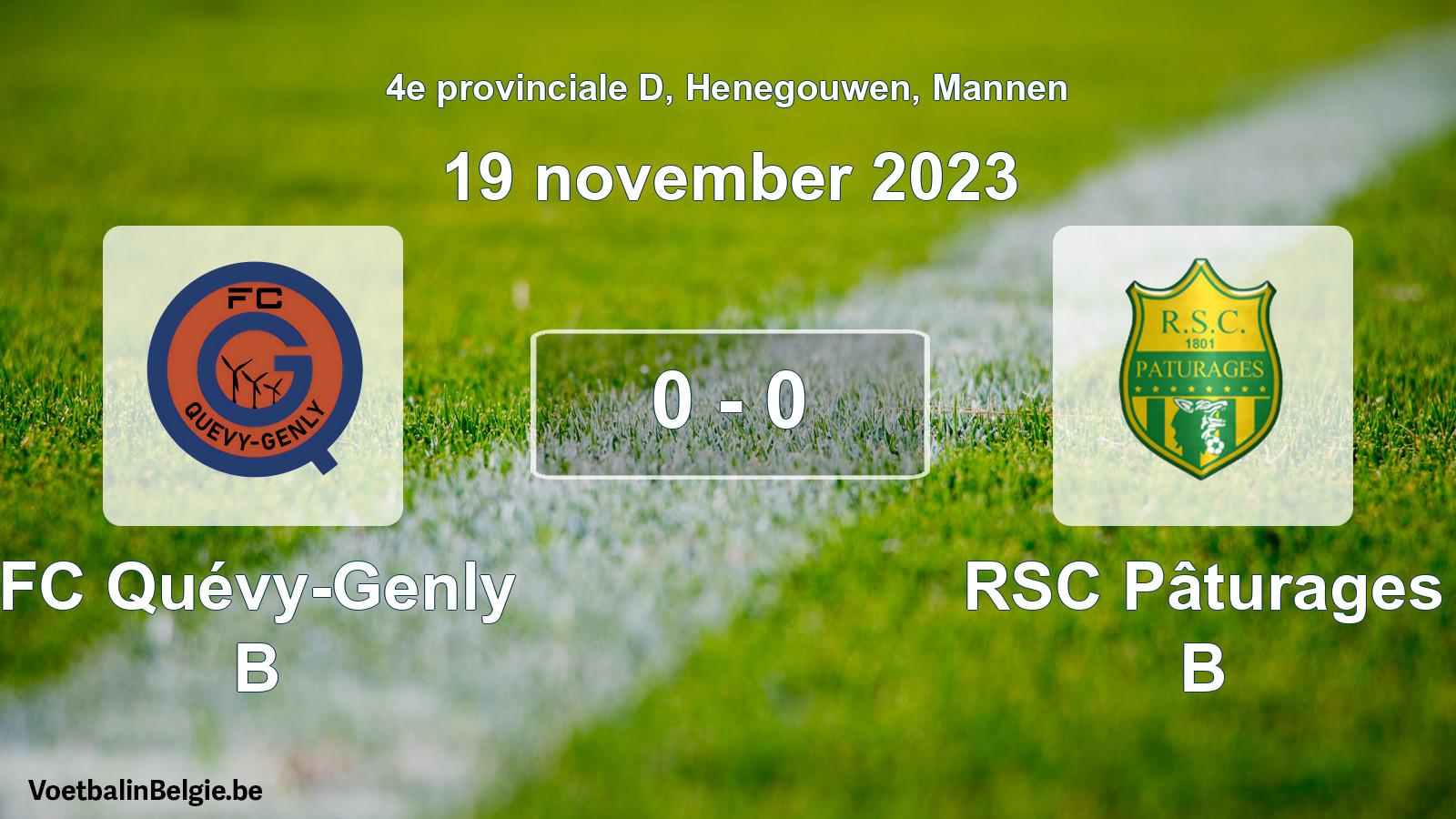 Gespeelde wedstrijd mannenvoetbal: FC Quévy-Genly B - RSC Pâturages B 0 - 0 (19 november 2023)