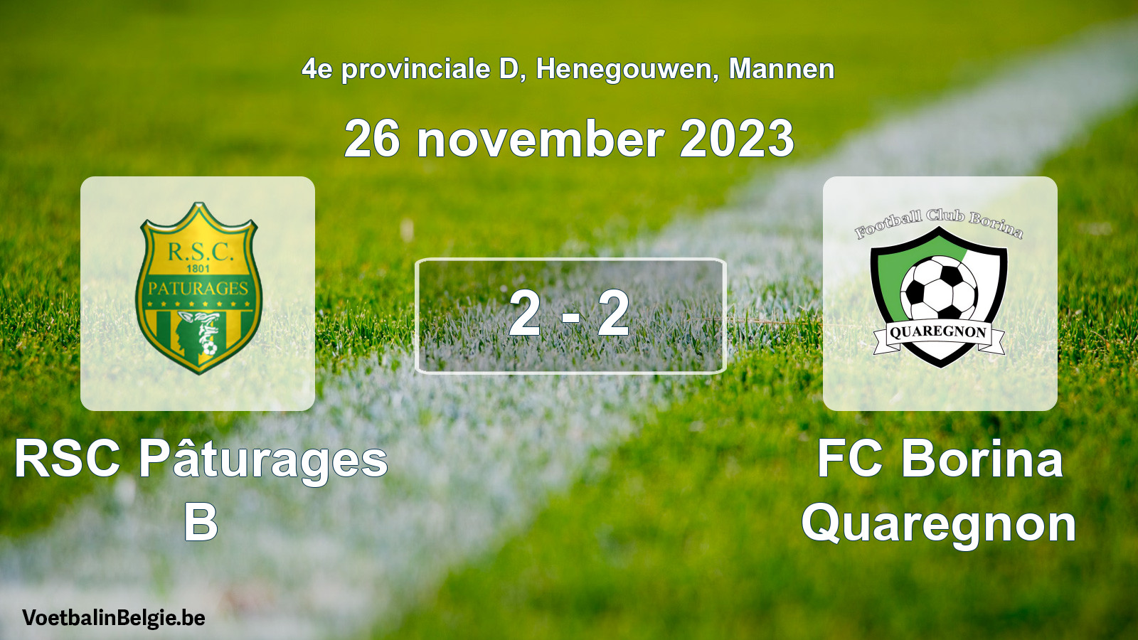 Gespieltes Spiel männer-Fußball: RSC Pâturages B - FC Borina Quaregnon 2 - 2 (26 November 2023)