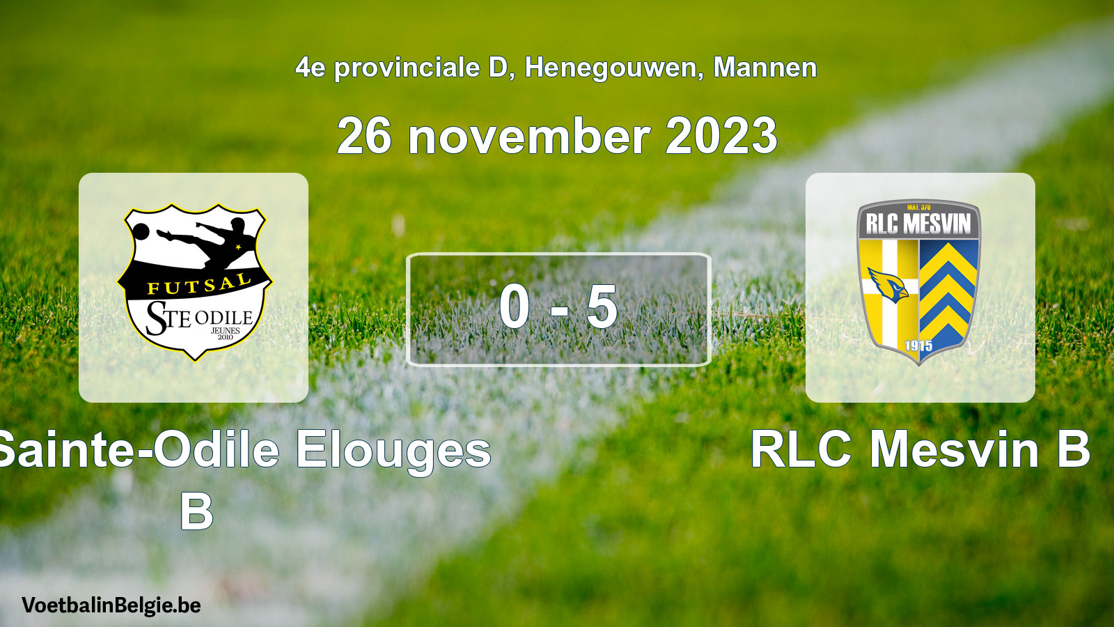 Gespeelde wedstrijd mannenvoetbal: FC Sainte-Odile Elouges B - RLC Mesvin B 0 - 5 (26 november 2023)