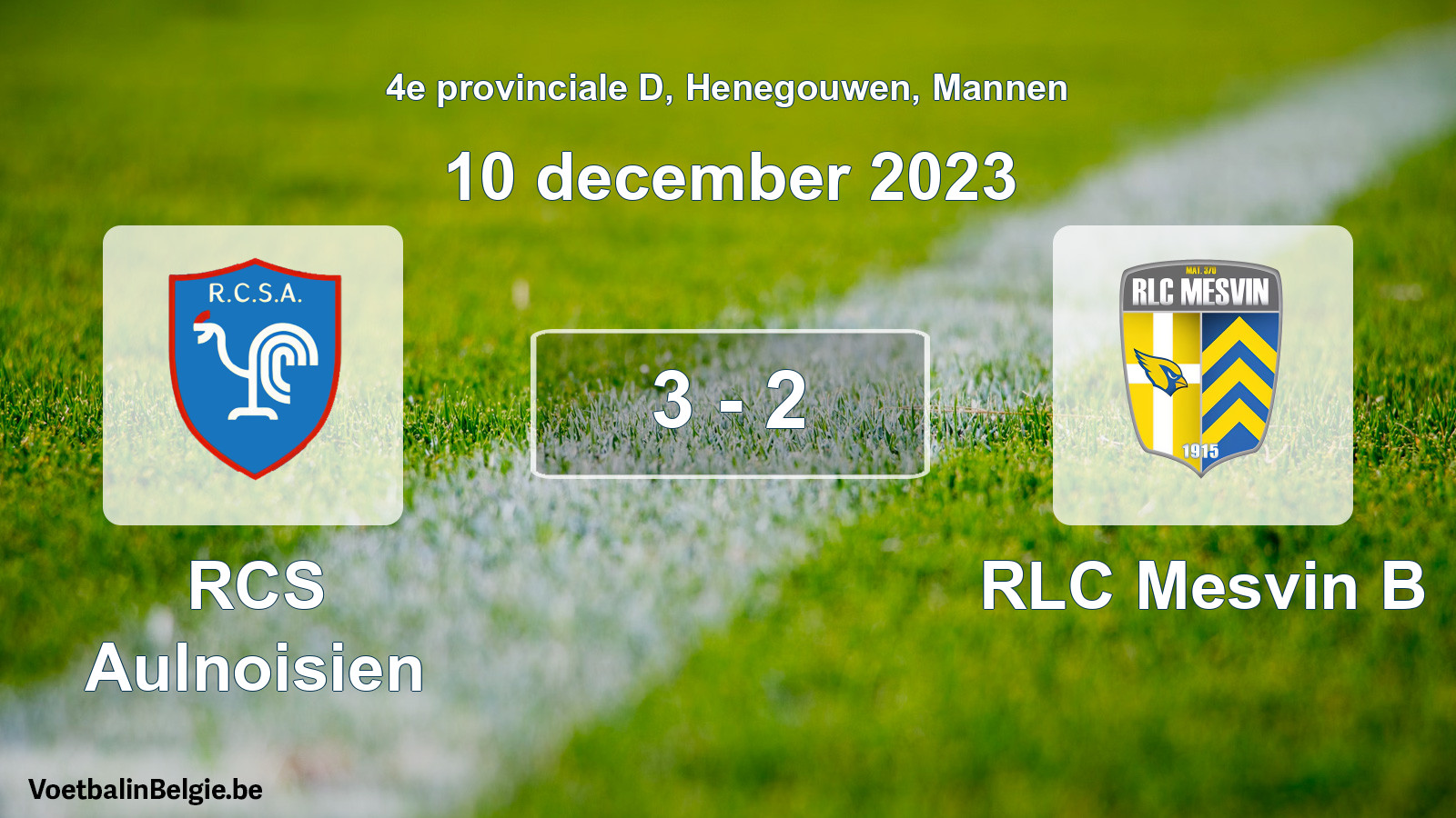 Gespeelde wedstrijd mannenvoetbal: RCS Aulnoisien - RLC Mesvin B 3 - 2 (10 december 2023)