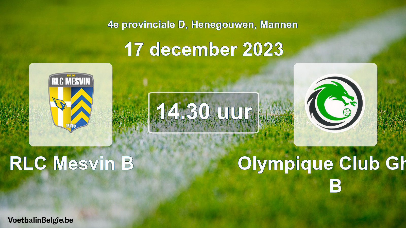 Match prévu football hommes: RLC Mesvin B - Olympique Club Ghlin B (17 décembre 2023)