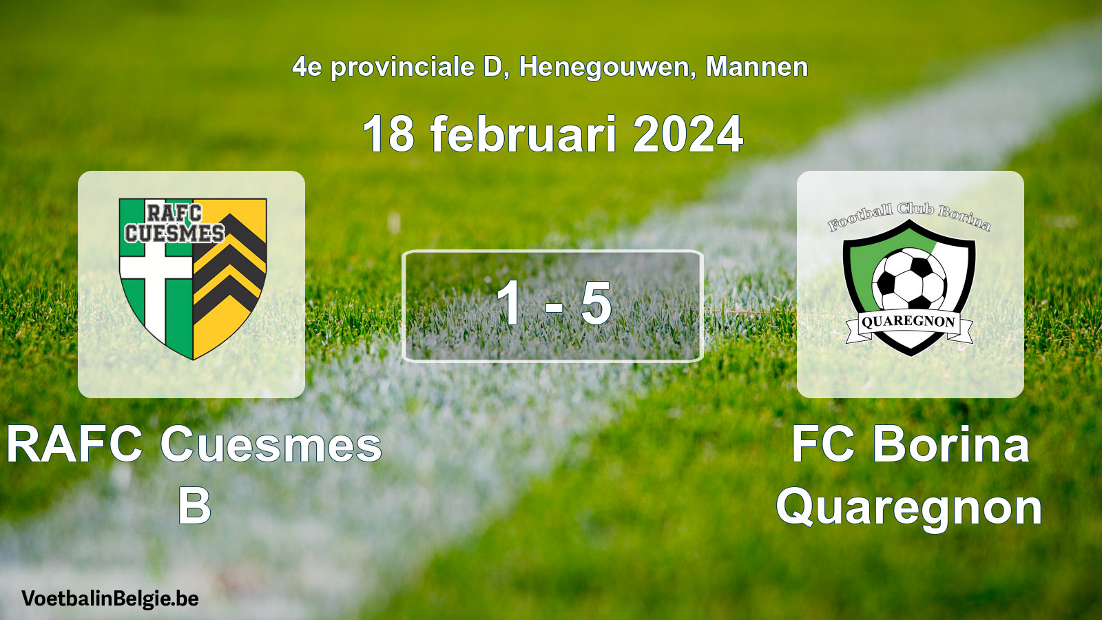 Gespeelde wedstrijd mannenvoetbal: RAFC Cuesmes B - FC Borina Quaregnon 1 - 5 (18 februari 2024)